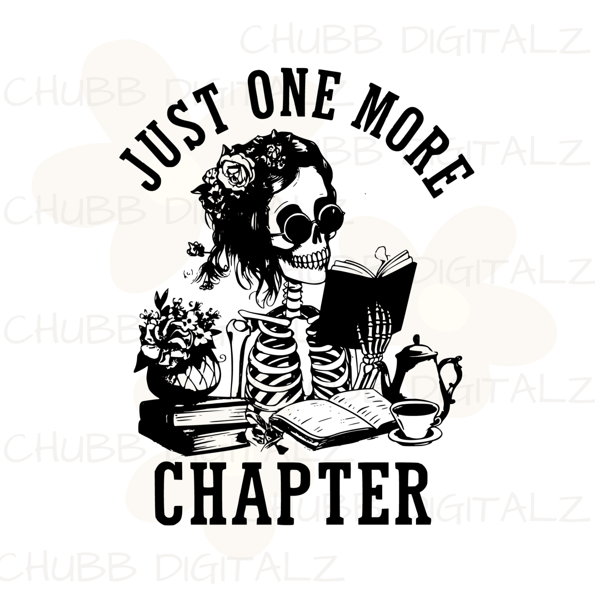 Just One More Chapter SVG PNG | Book Lover | Digital Download | Instant File