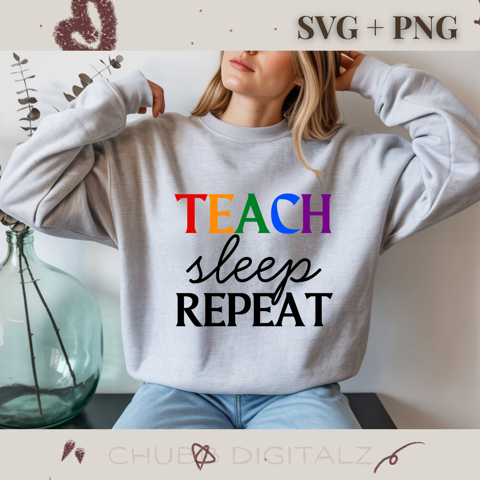 Teach Sleep Repeat SVG PNG | School | Teacher | Digital Download | Instant File