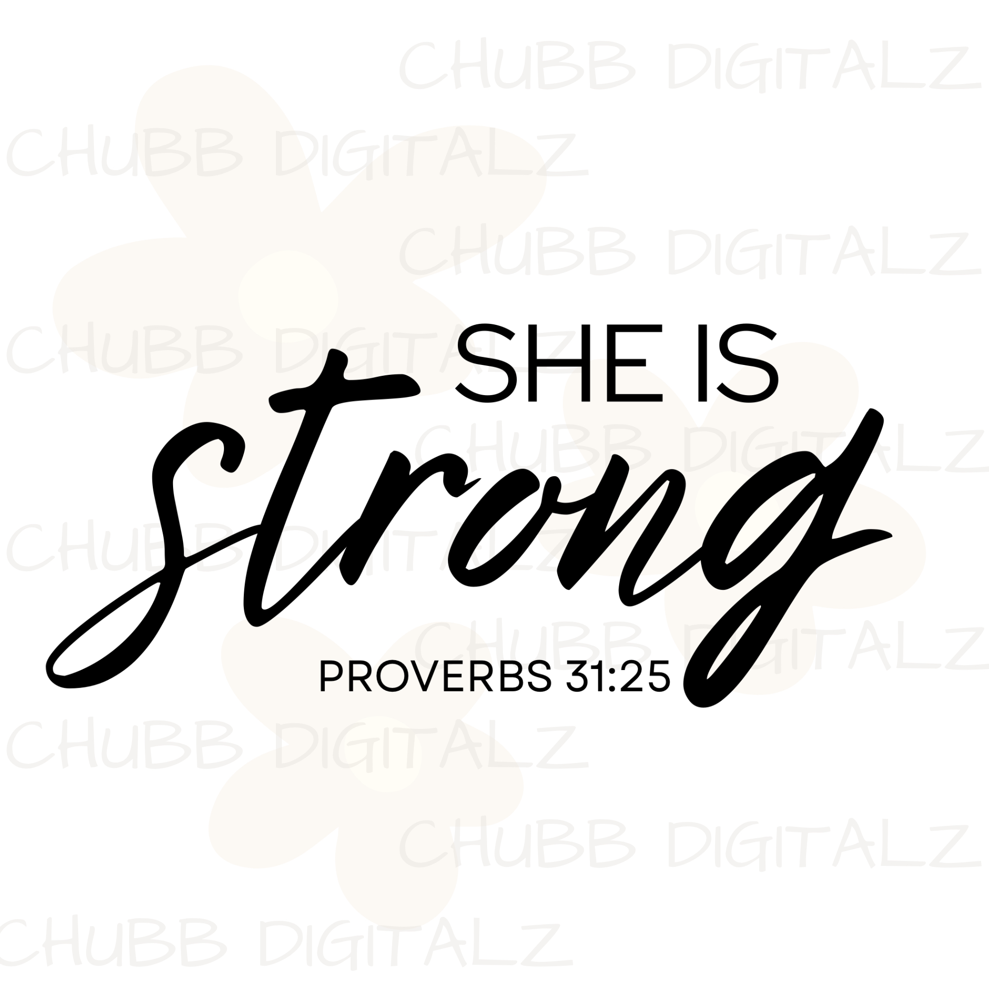 She Is Strong - Proverbs 31:25 SVG PNG | Religion | Religious | God | Bible Verse | Digital Download | Instant File