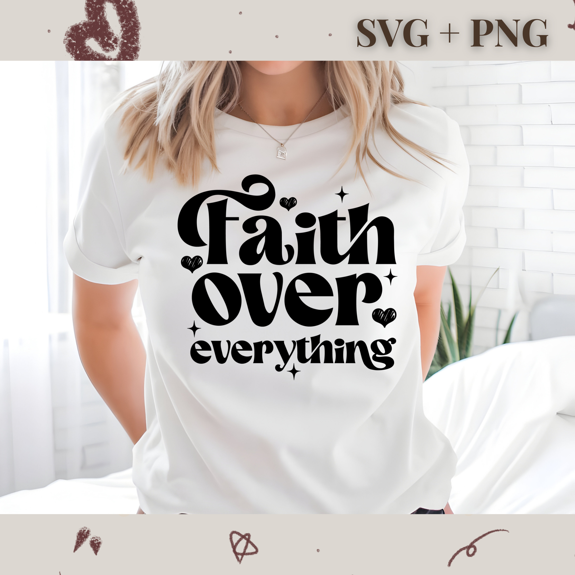 Faith Over Everything SVG PNG | Religion | Religious | God | Digital Download | Instant File