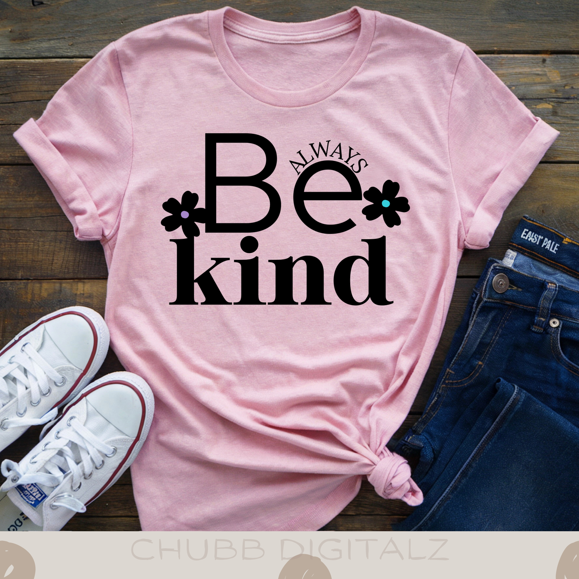 Always Be Kind SVG PNG | Motivational | Inspirational | Digital Download | Instant File
