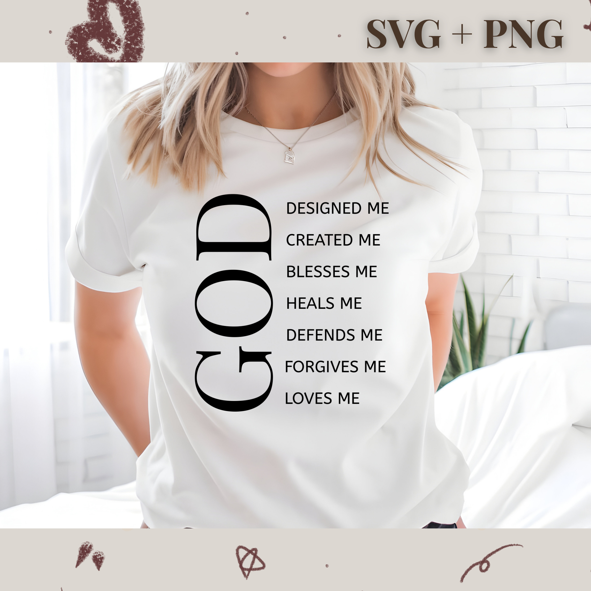 God : Designed Me Created Me Blesses Me Heals Me Defends Me Forgives Me Loves Me SVG PNG | Religion | Religious | God | Digital Download | Instant File