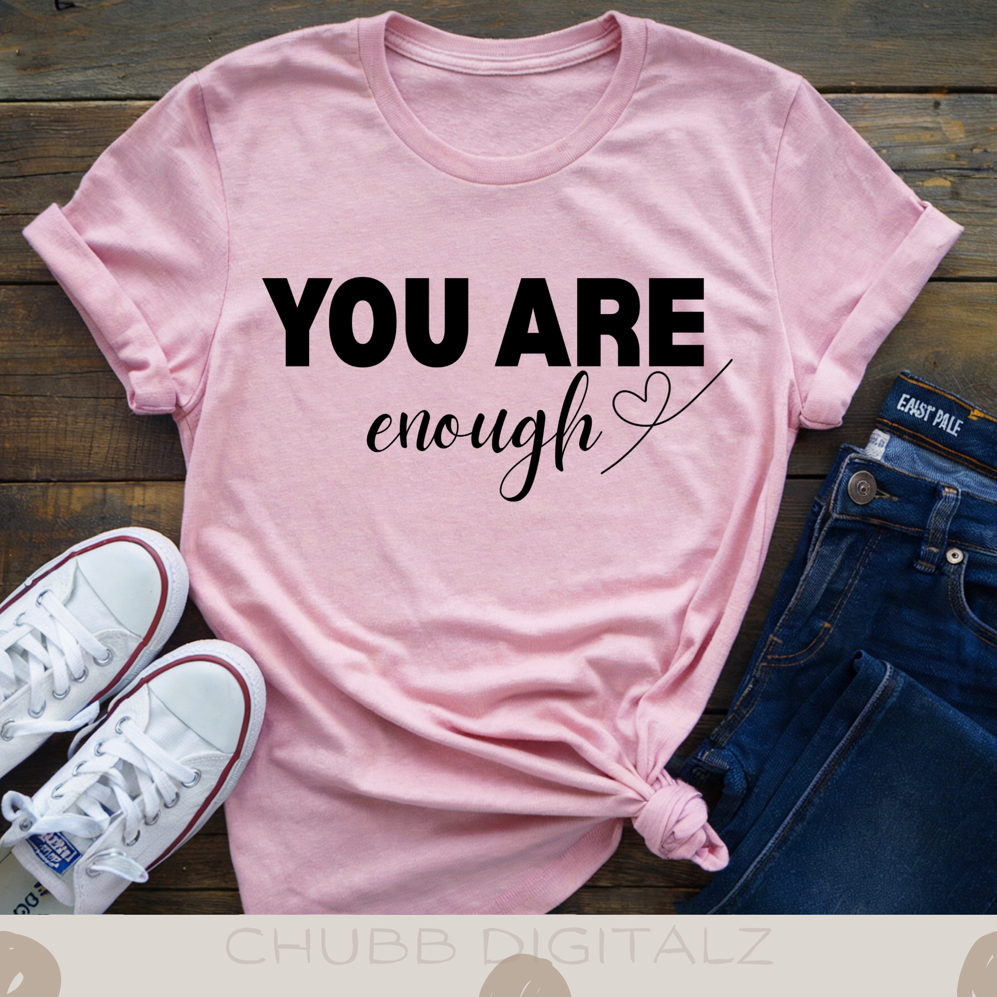 You Are Enough SVG PNG | Motivational | Inspirational | Digital Download | Instant File