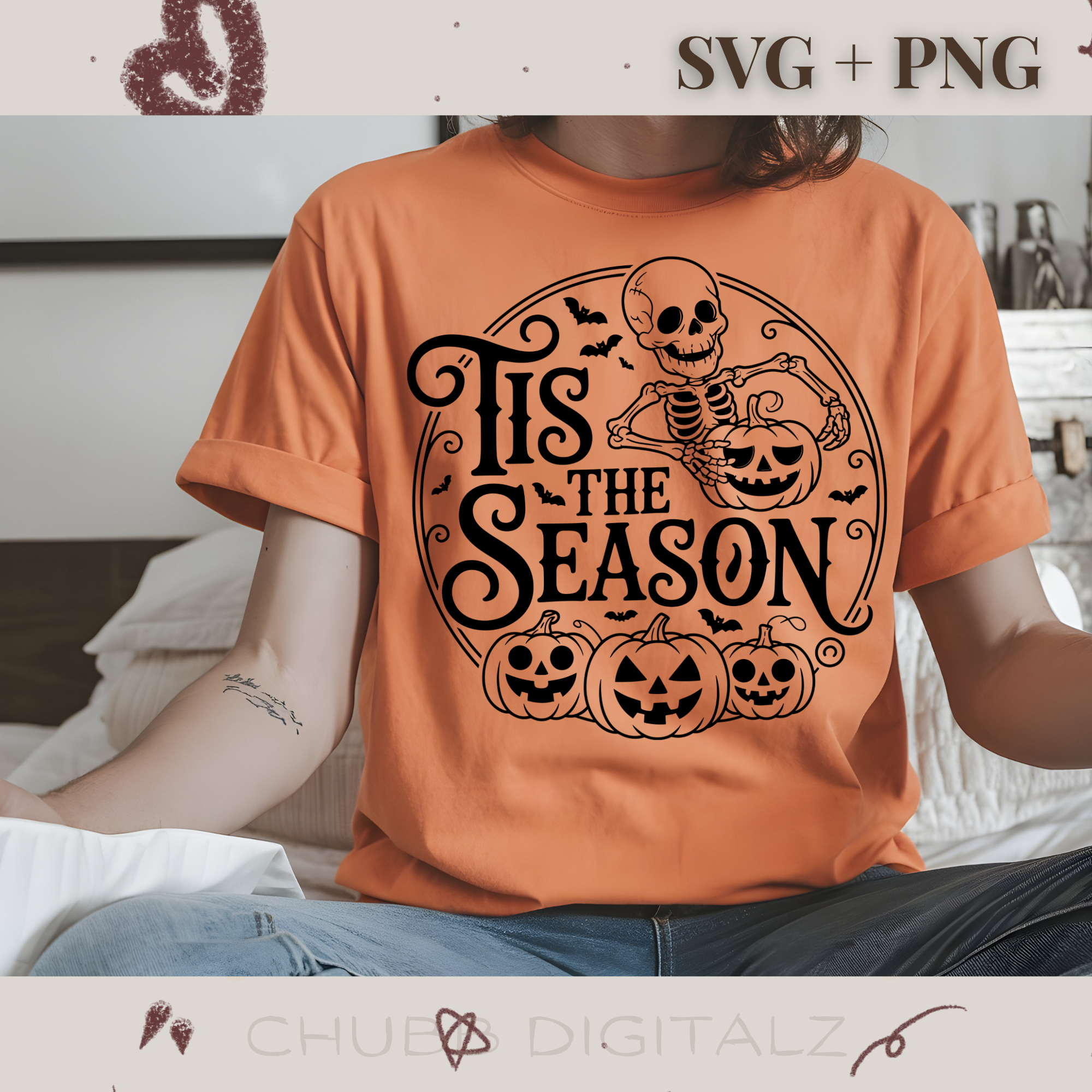 Tis The Season SVG PNG | Halloween | Skeleton | Pumpkins | Bats | Digital Download | Instant File