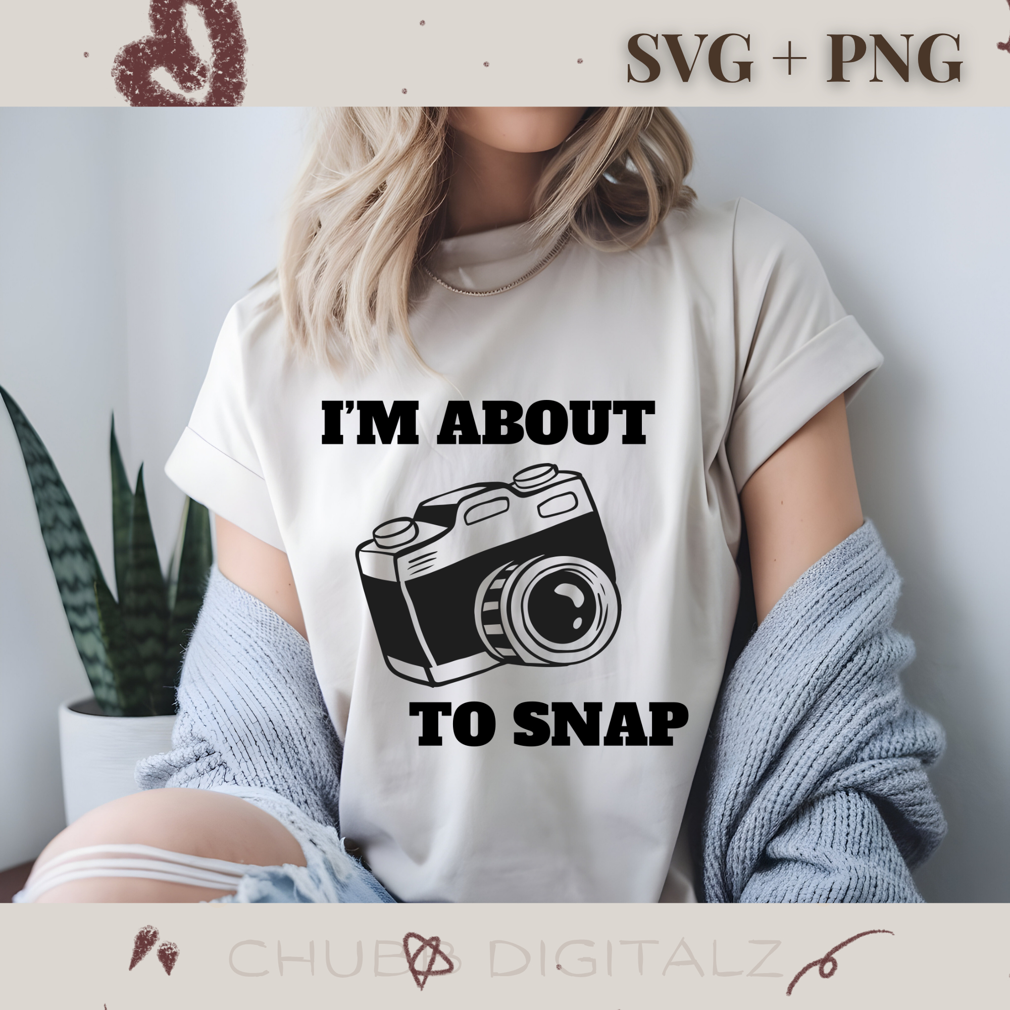 I’m About To Snap SVG PNG | Peace | Love | Photography | Photographer | Photography Gift | Camera | Digital Download | Instant File