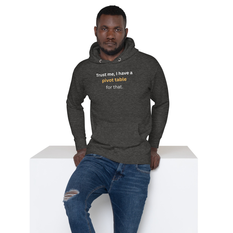 Pivot Table Quote Hoodie