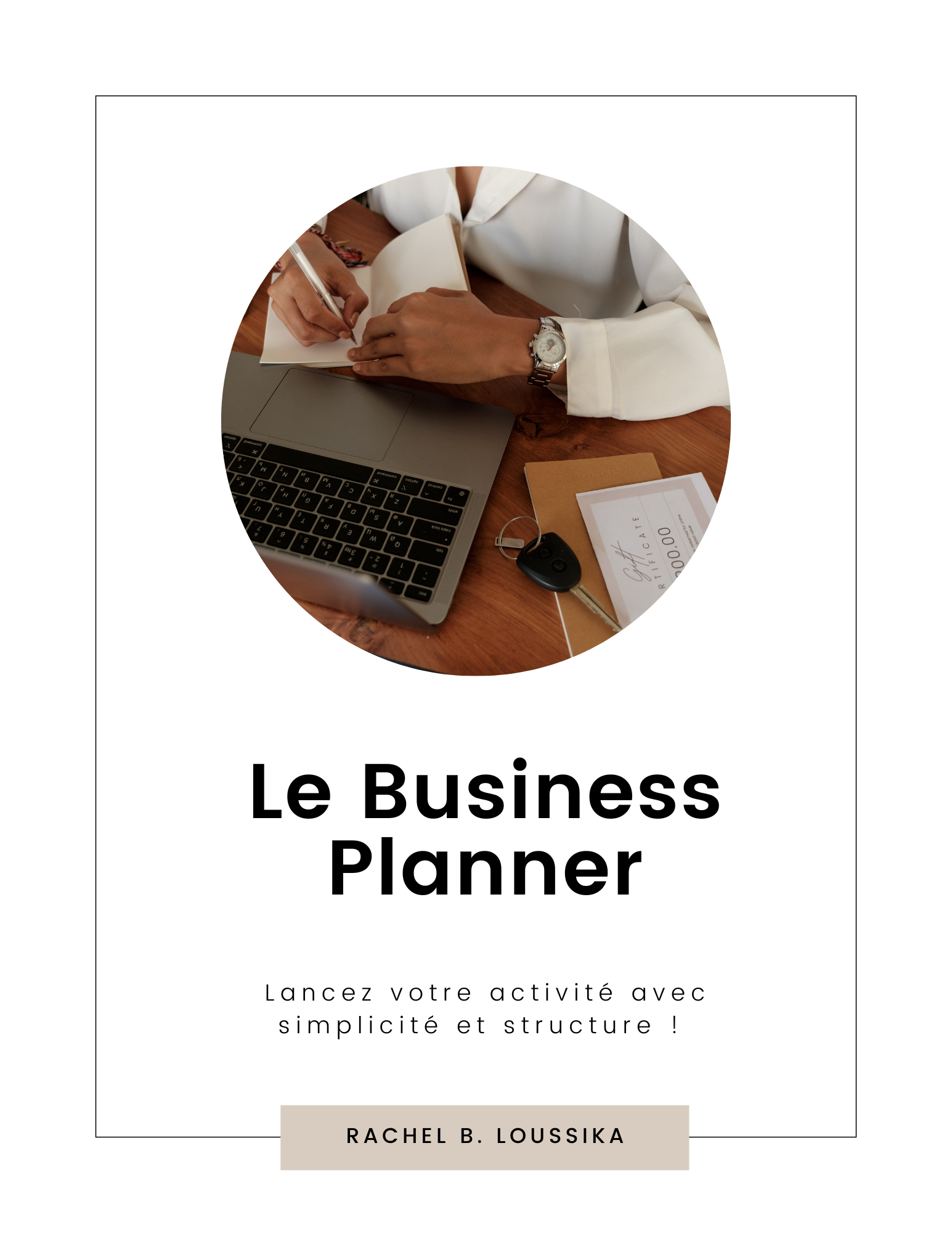 Le Business Planner by Rachel B