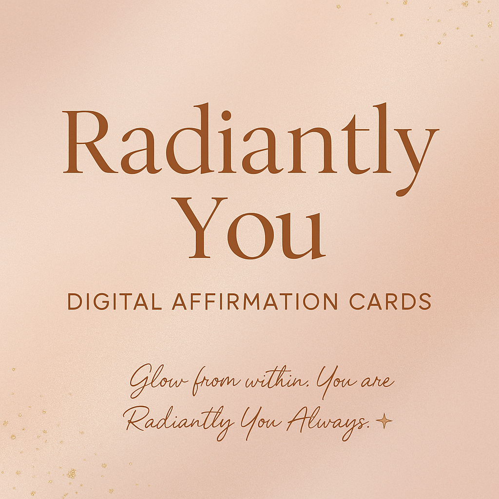 Radiantly You Affirmation Cards