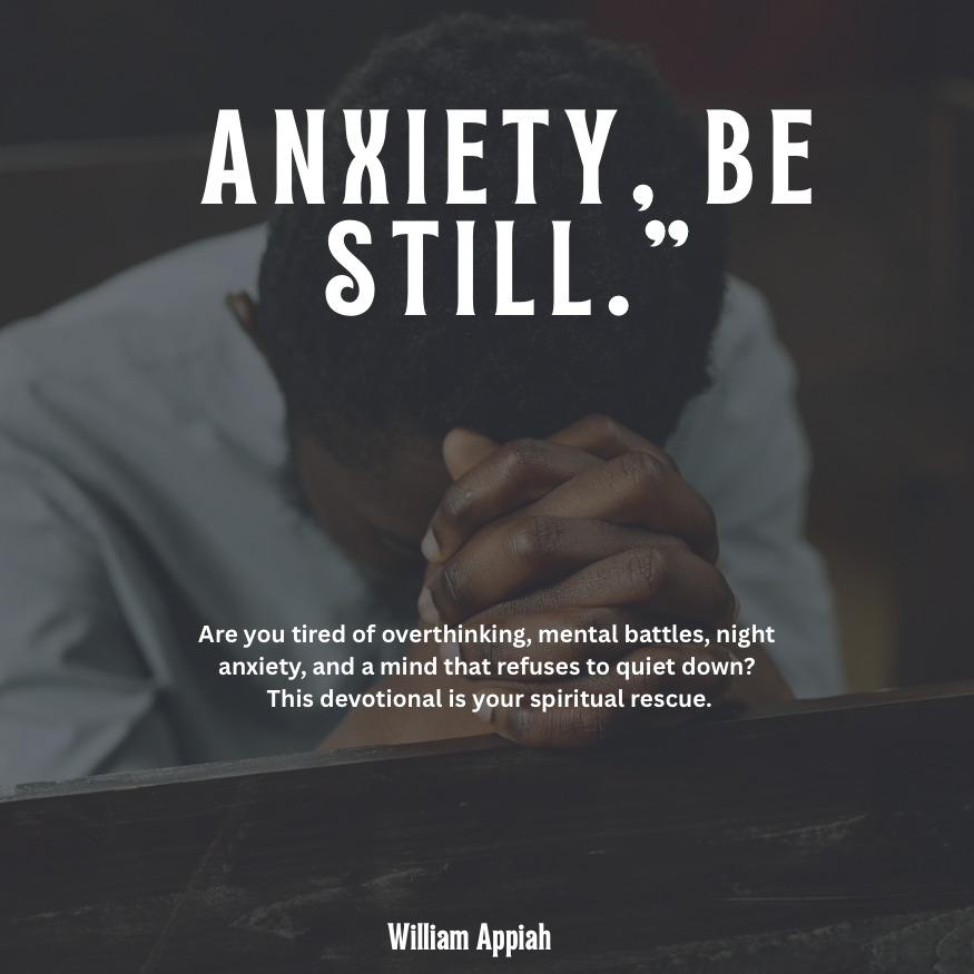 Anxiety, Be Still