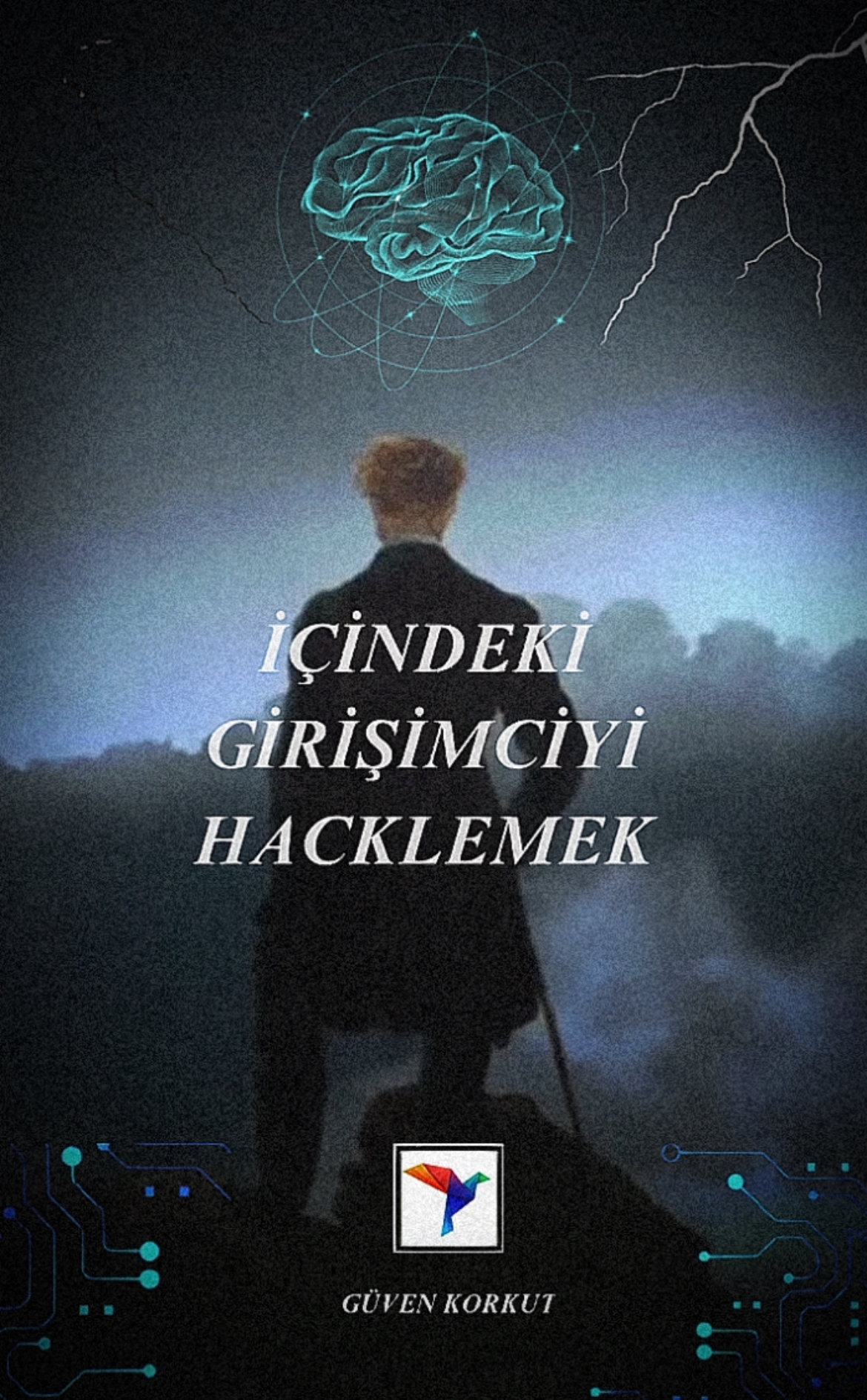 İçindeki Girişimciyi Hacklemek