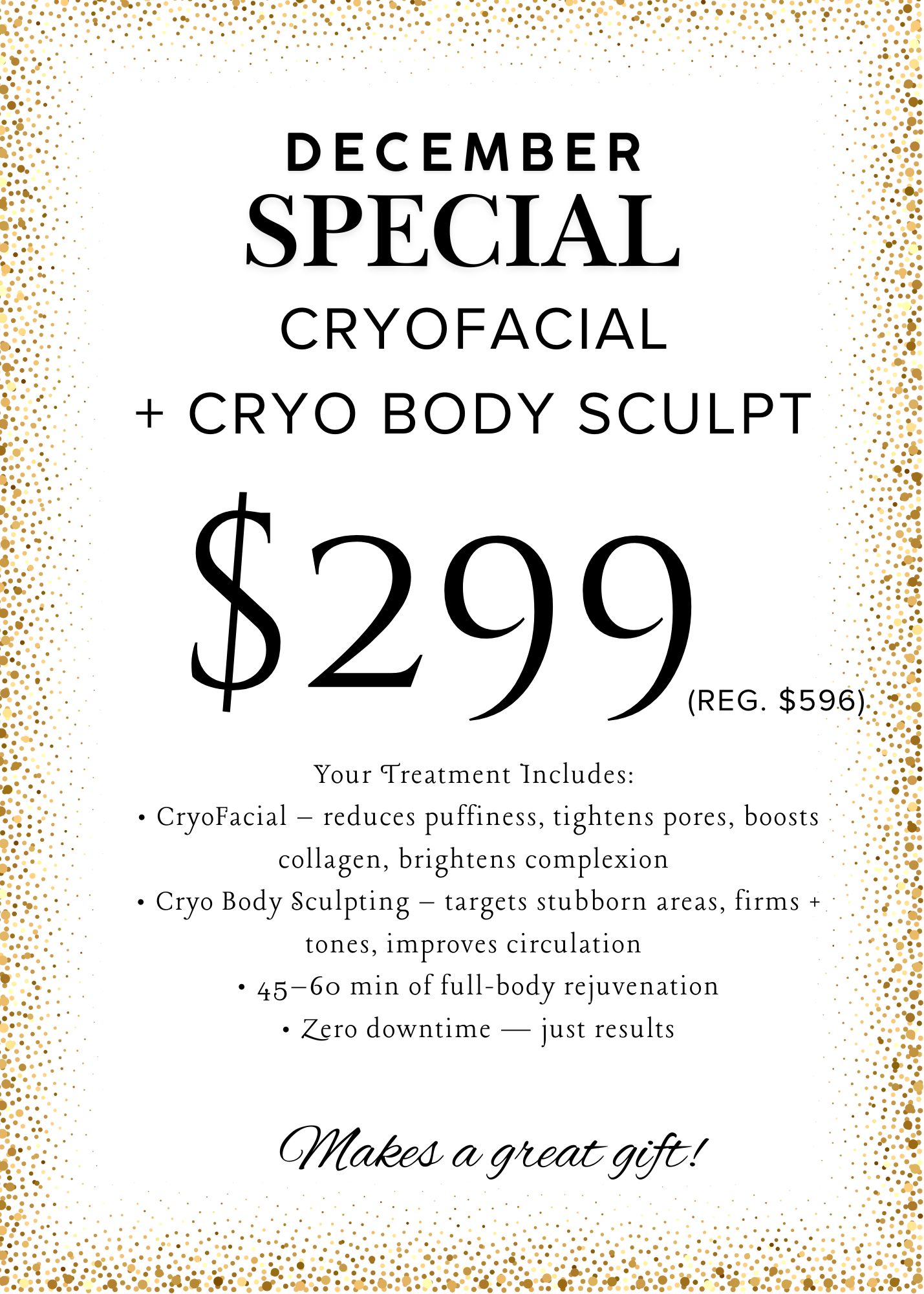 CryoFacial + Cryo Body Sculpt - December Special