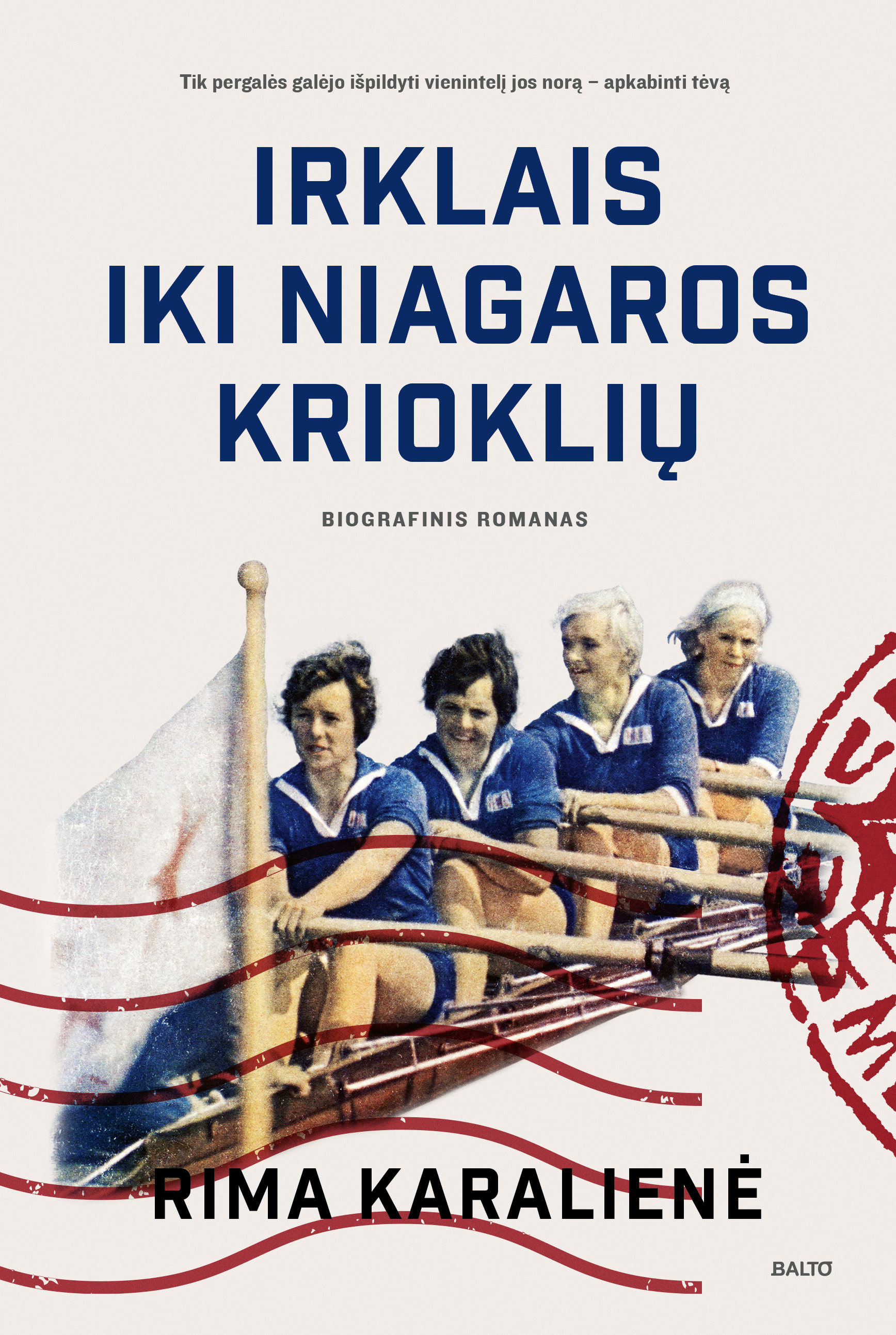 Irklais iki Niagaros krioklių. Aut. Rima Karalienė 2021