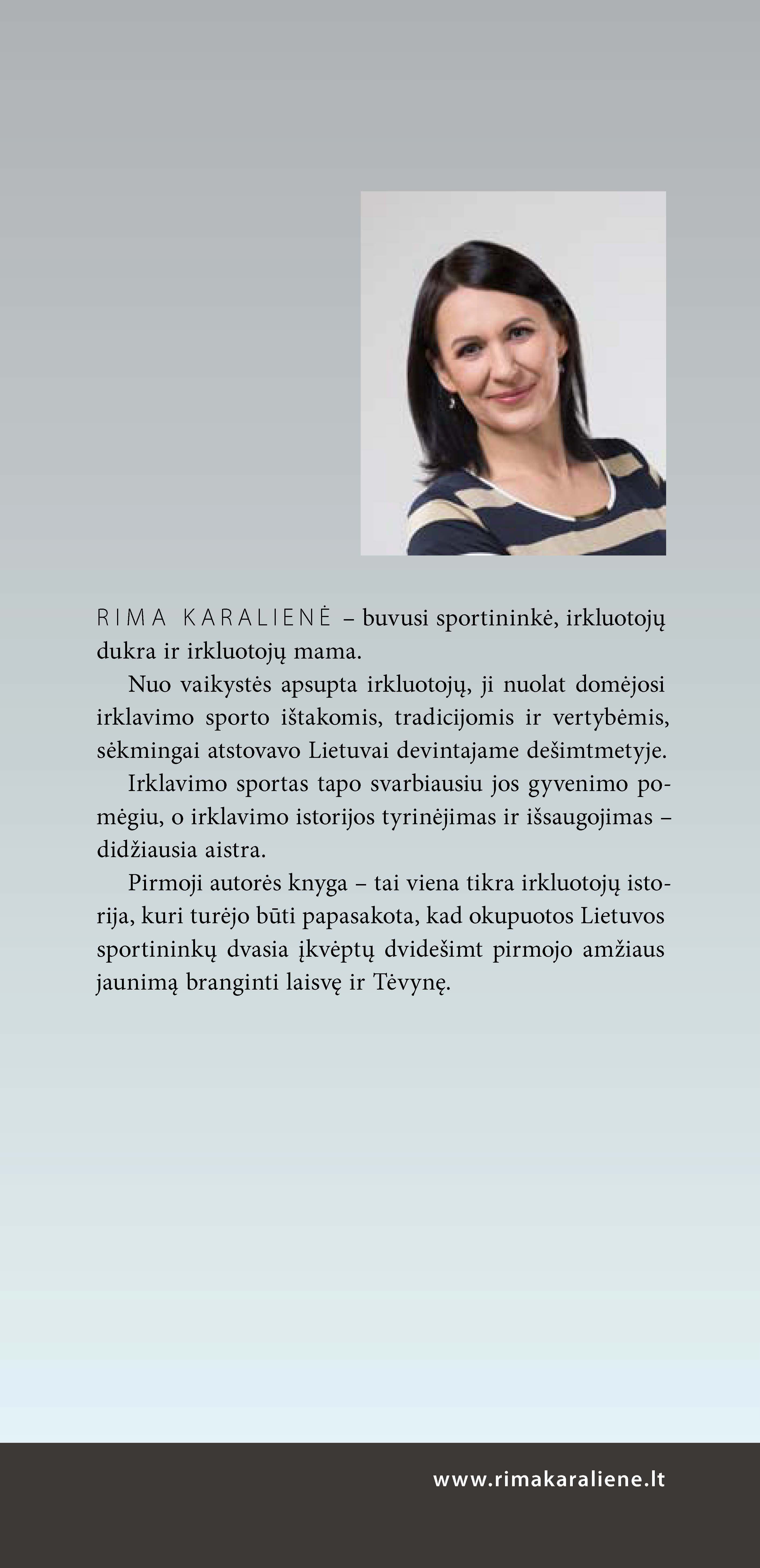 Irklais pro spygliuotą tvorą. Aut. Rima Karalienė 2017