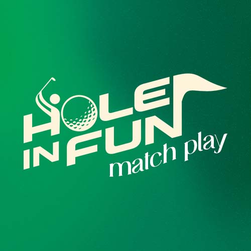 HOLE IN FUN MATCHPLAY