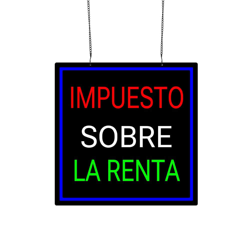 Led Impuesto Sobre La Renta Neon Sign, 16"x16"