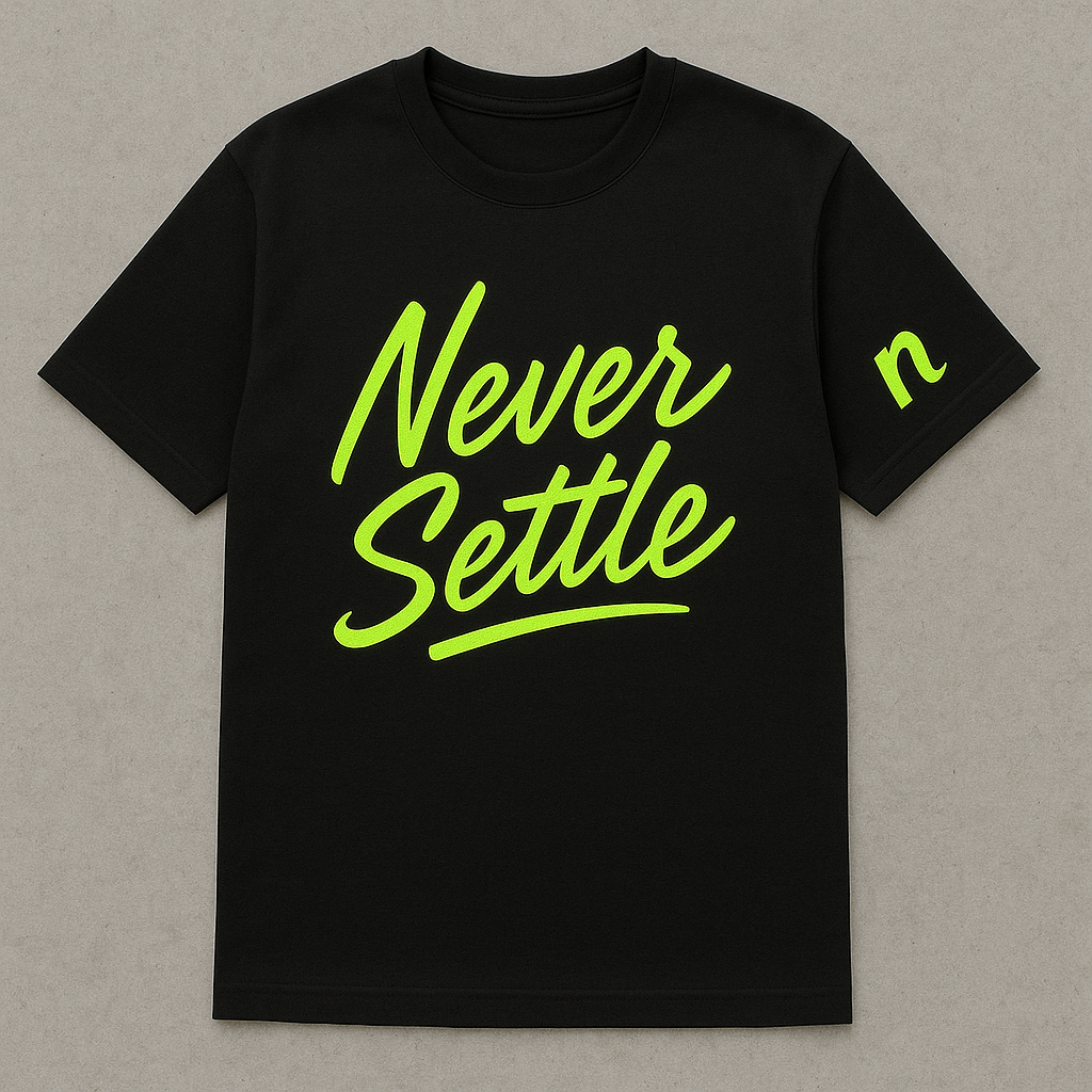 Remera 'Never Settle'