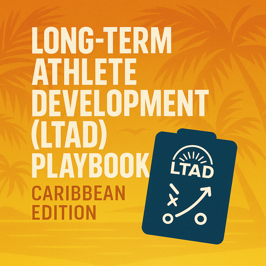Long-Term Athlete Development (LTAD) Playbook