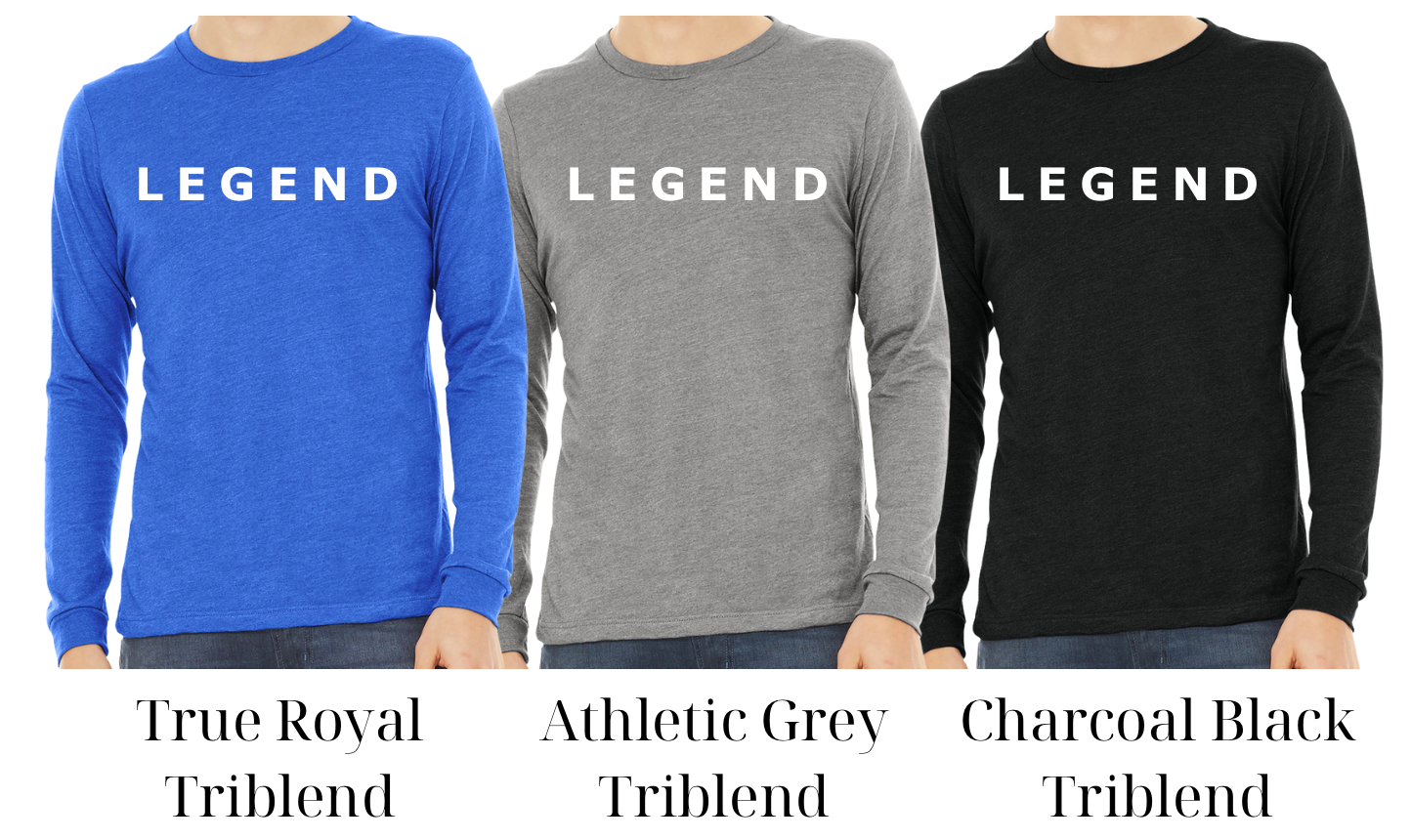 LEGEND Long Sleeve (Unisex)