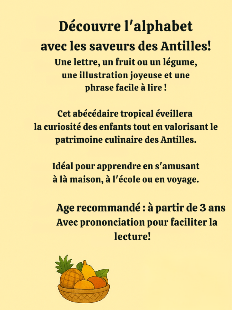Abécédaire des fruits et légumes des Antilles