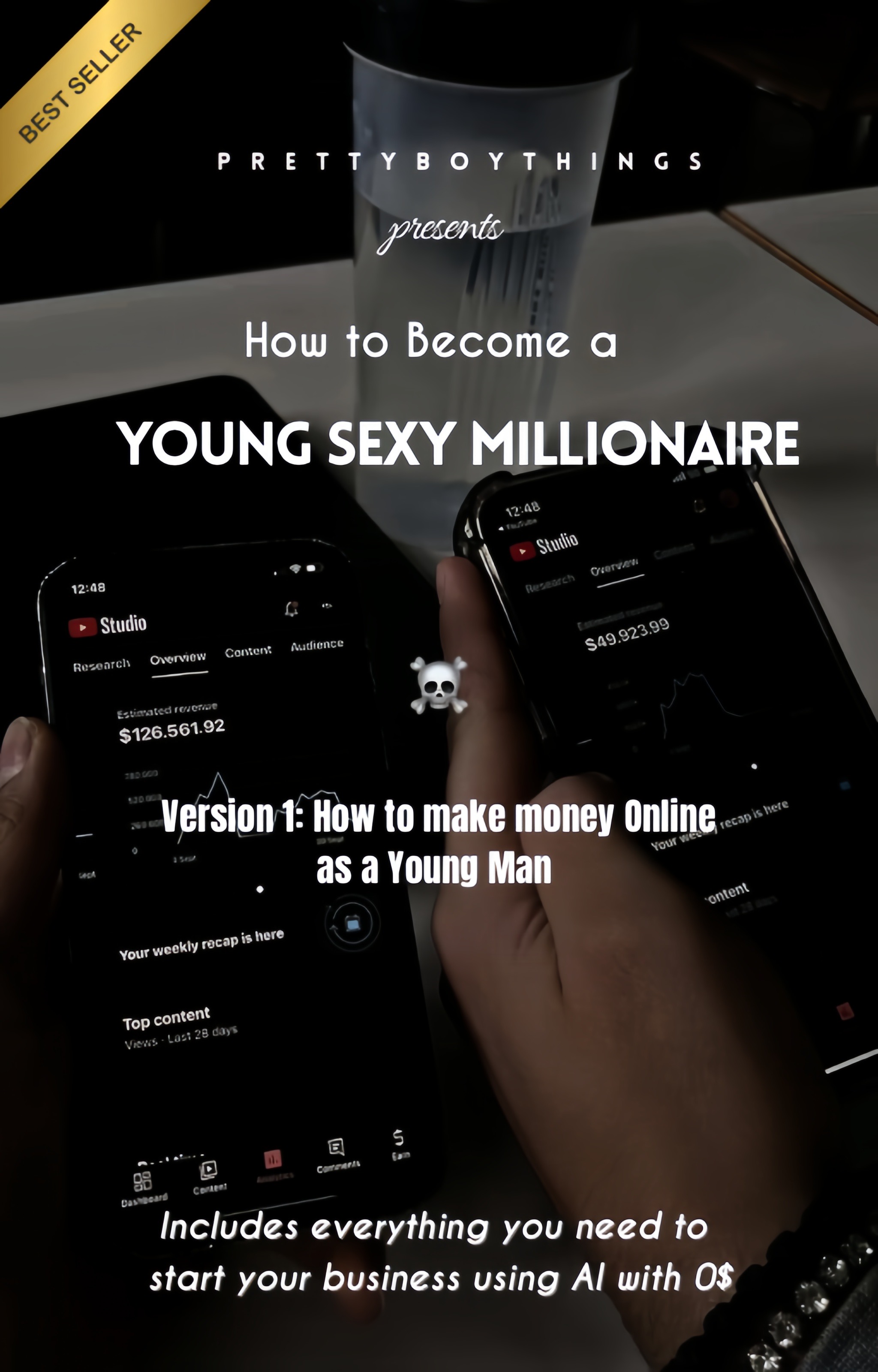 Version 1: How to make Money as a Young Man