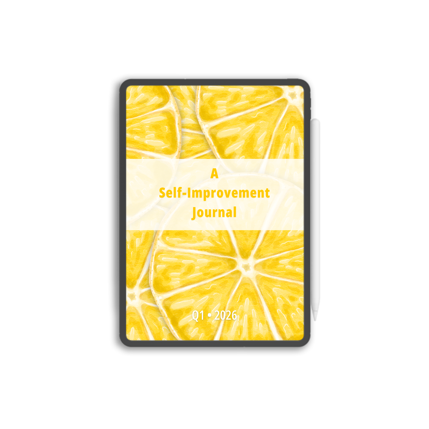 2026 Q1 Daily Self-Improvement Starter Journal - Yellow Lemon Slices - Dated, Hyperlinked, Digital