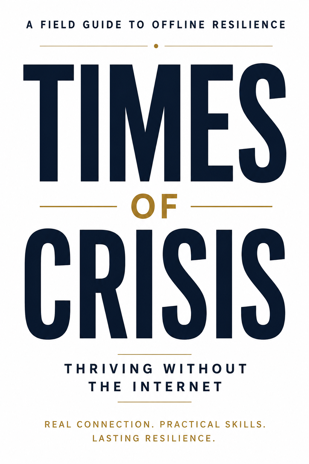 Times of Crisis