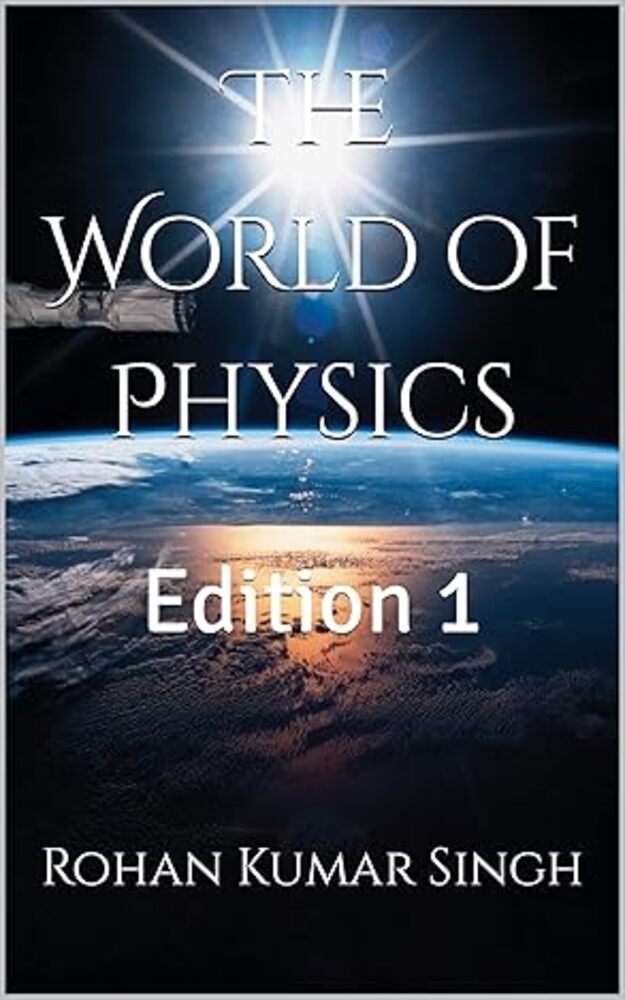 The World of Physics
