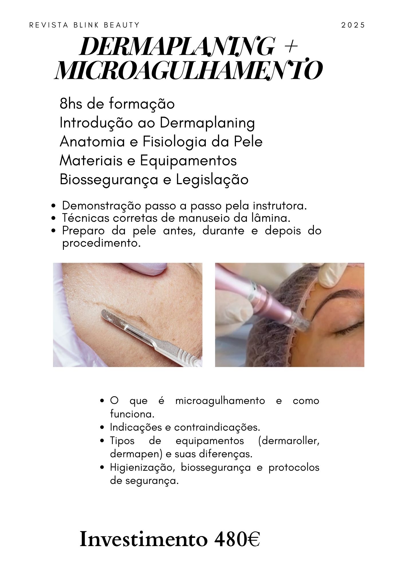 Dermaplaning + Microagulhamento