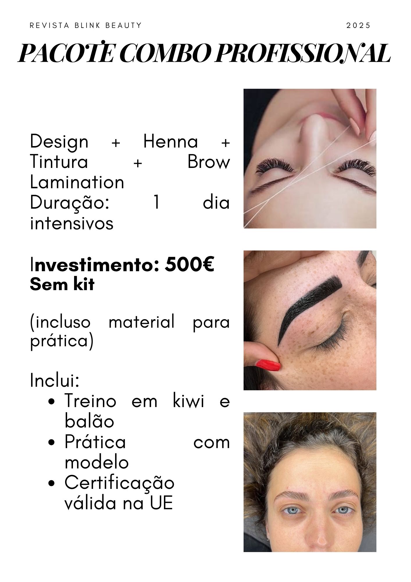 Pacote Combo Profissional de Sobrancelhas