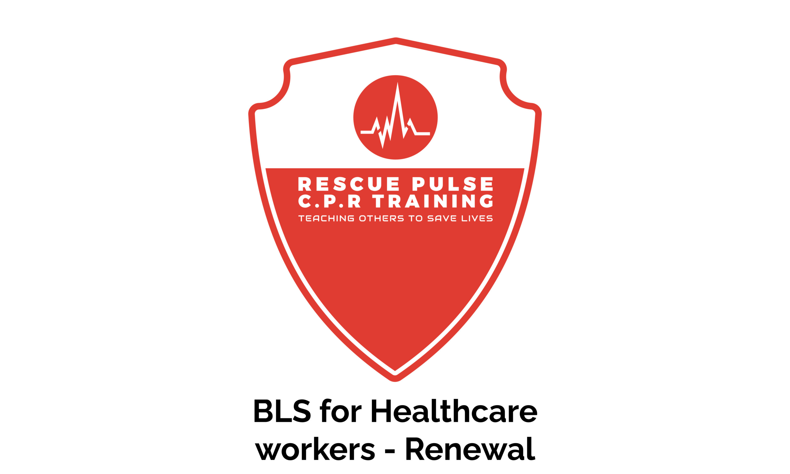 BLS for Healthcare Workers Renewal