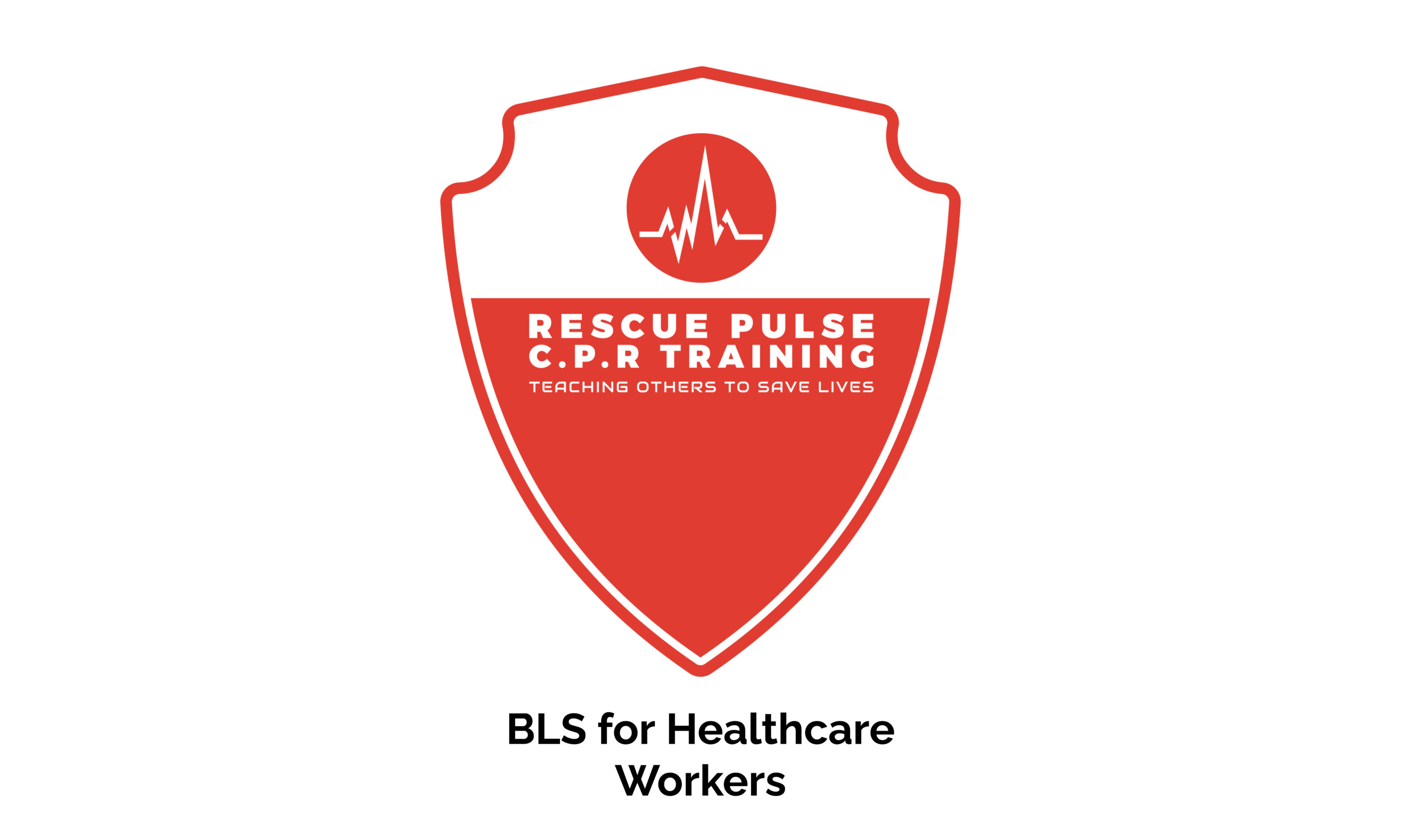 BLS for Healthcare workers
