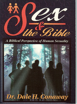 Biblical Sexuality Volume 1:  Sex & the Bible