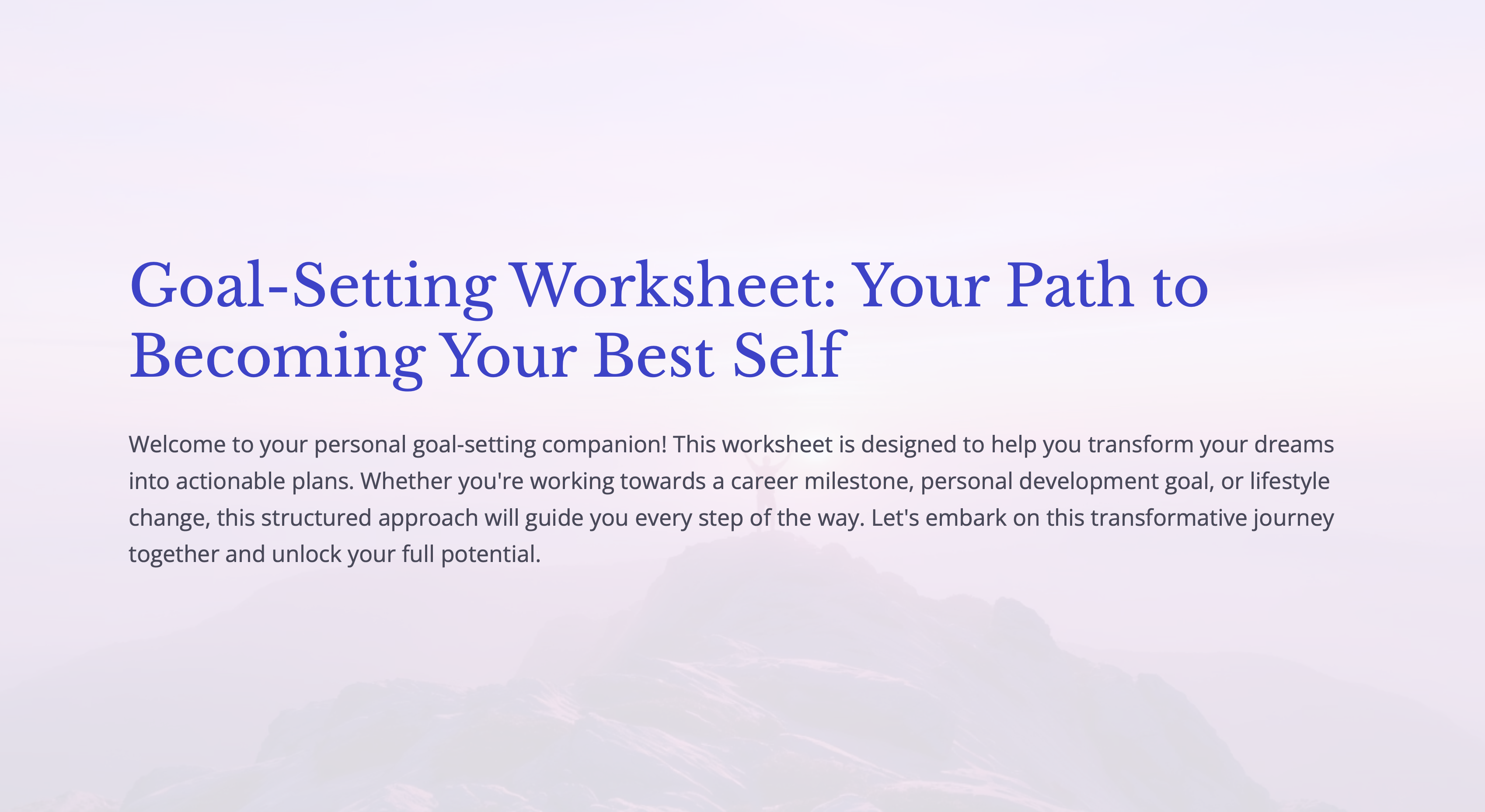 Goal-Setting Worksheet + Weekly planner