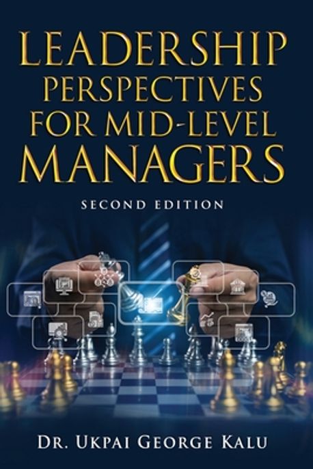 Leadership Perspectives for Mid-Level Managers - Kindle Edition