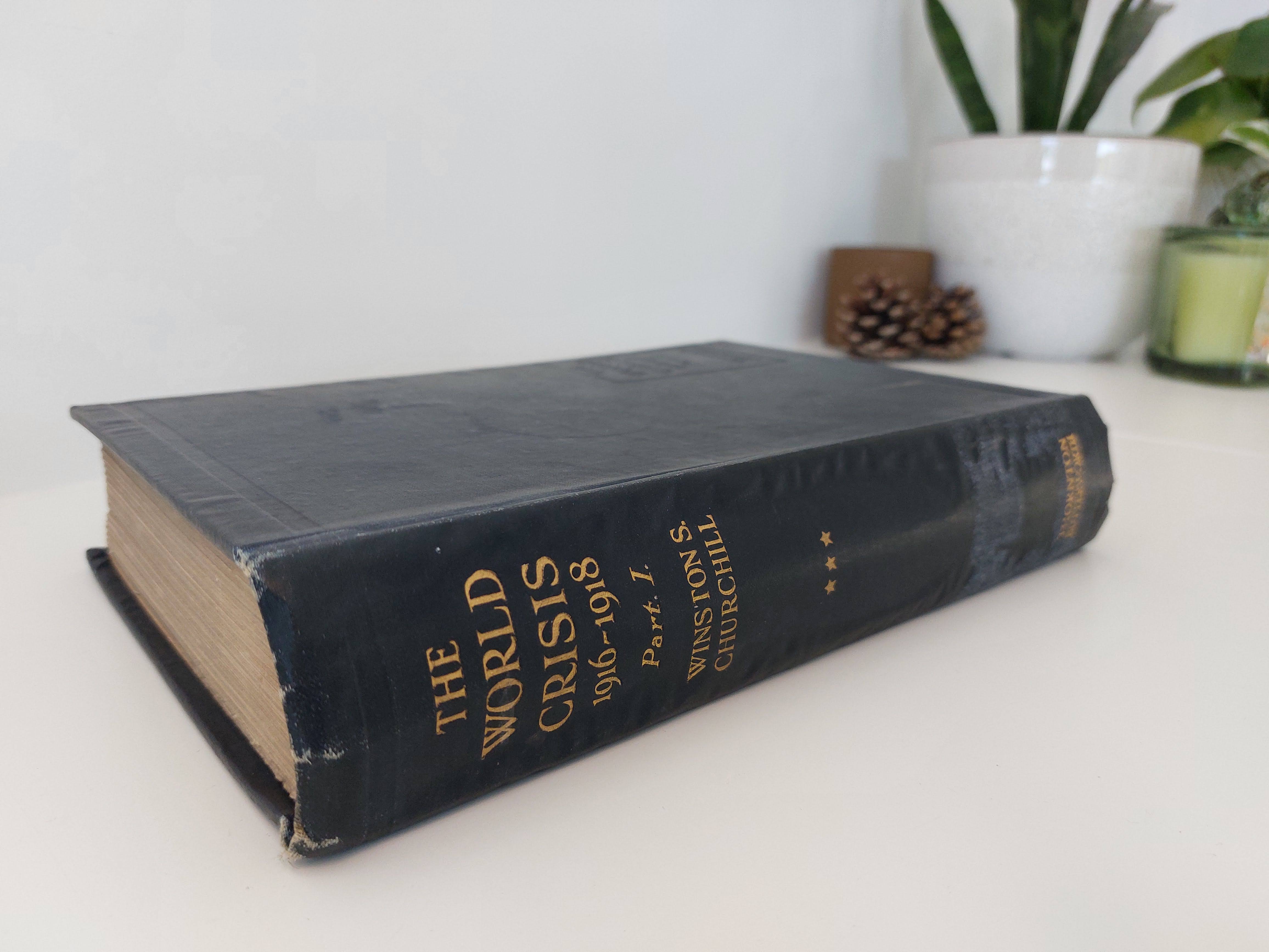 Winston S. Churchill — The World Crisis 1916–1918, Part I — 1927 (Fourth Impression)