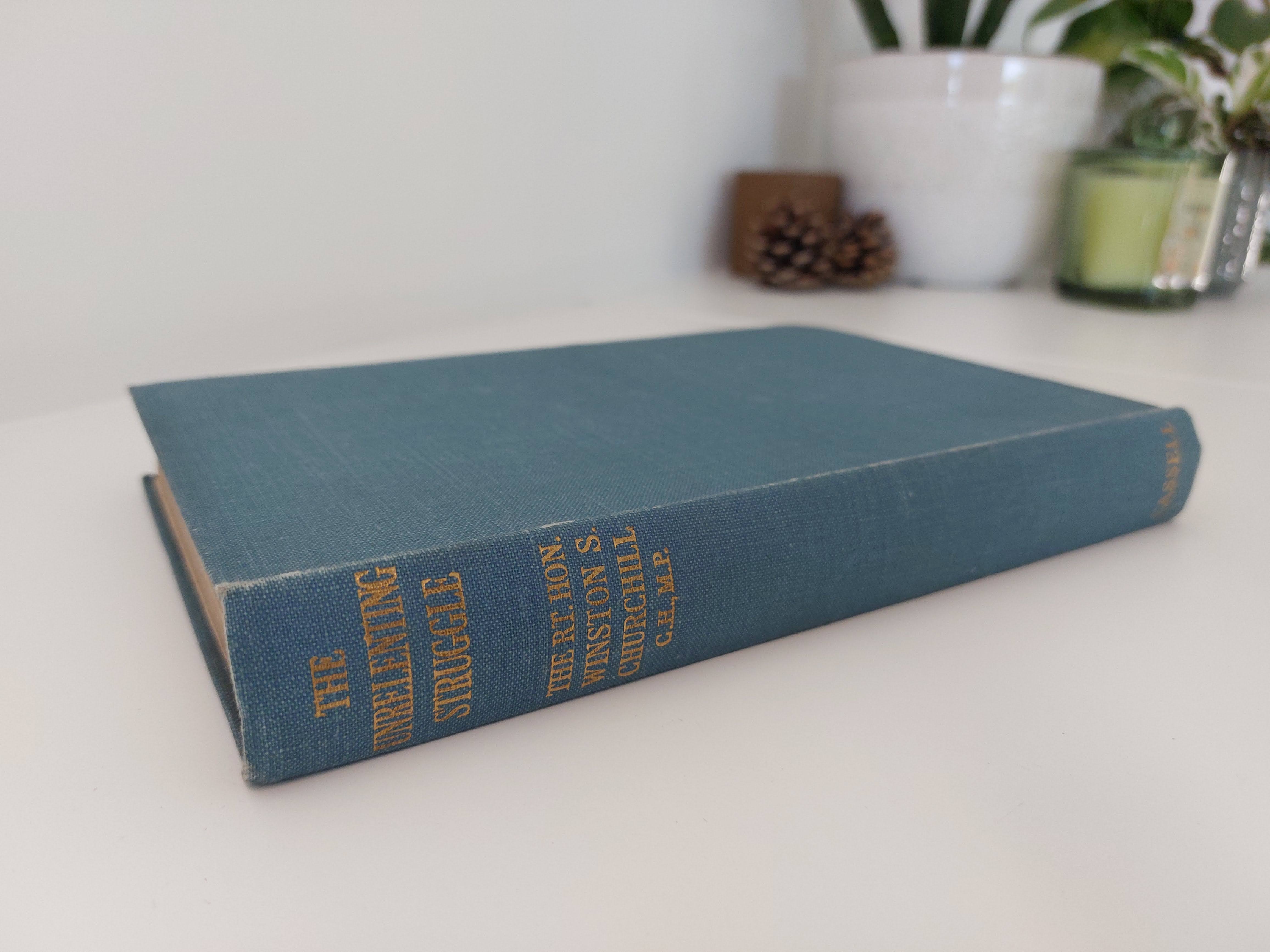 Winston S. Churchill — The Unrelenting Struggle (War Speeches)