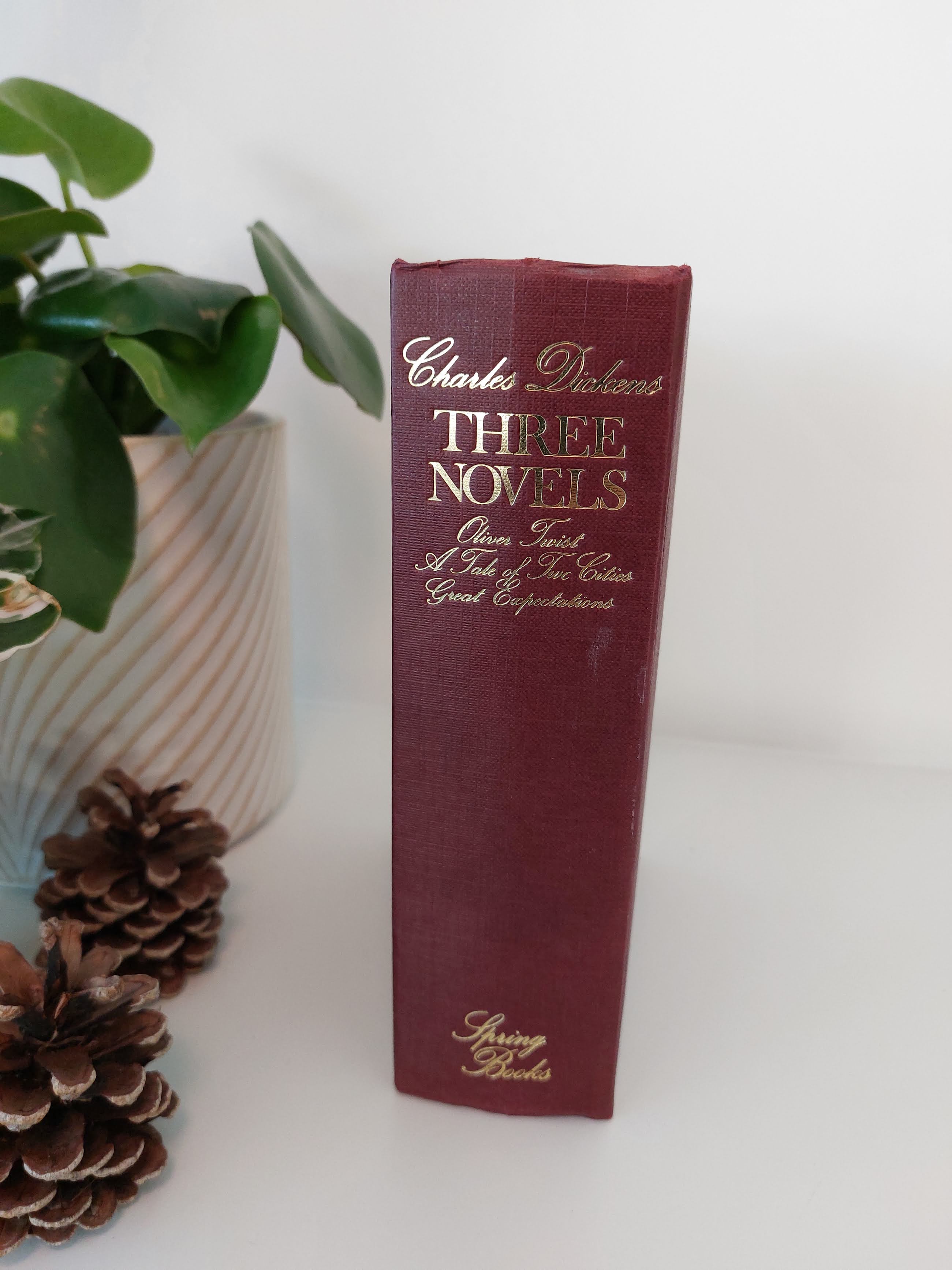 Charles Dickens — Three Novels: Oliver Twist; A Tale of Two Cities; Great Expectations Spring Books, London — 1977 Edition (with dust jacket)