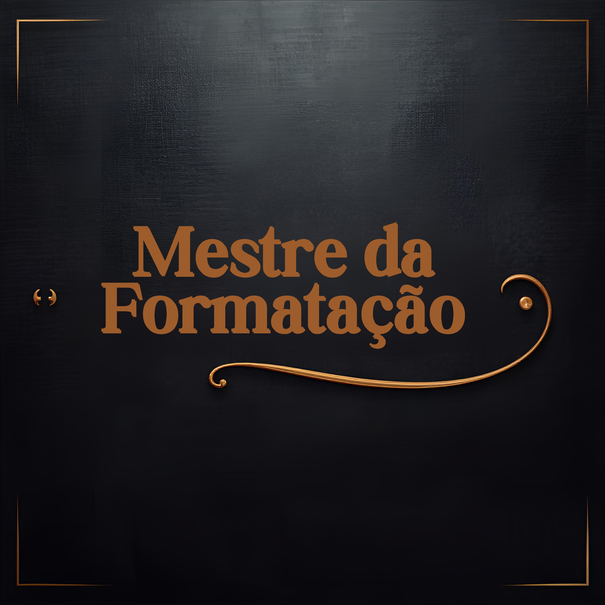 Mestre da Formatação