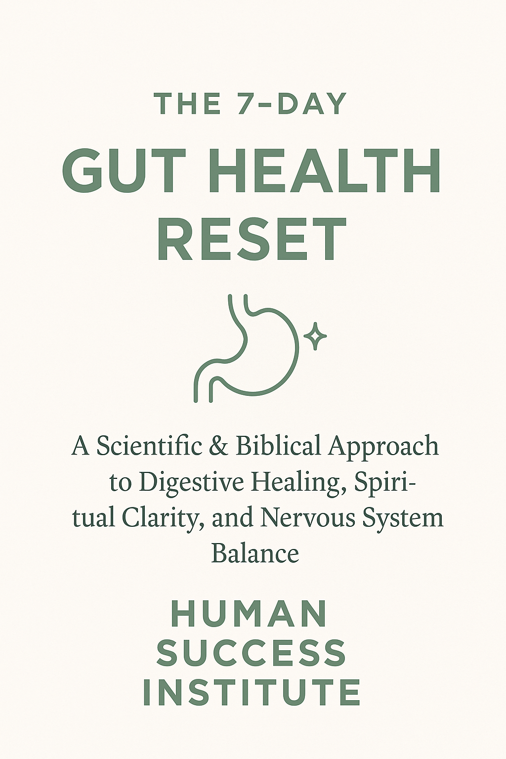 7-Day Gut Health & God-Consciousness Reset Guide