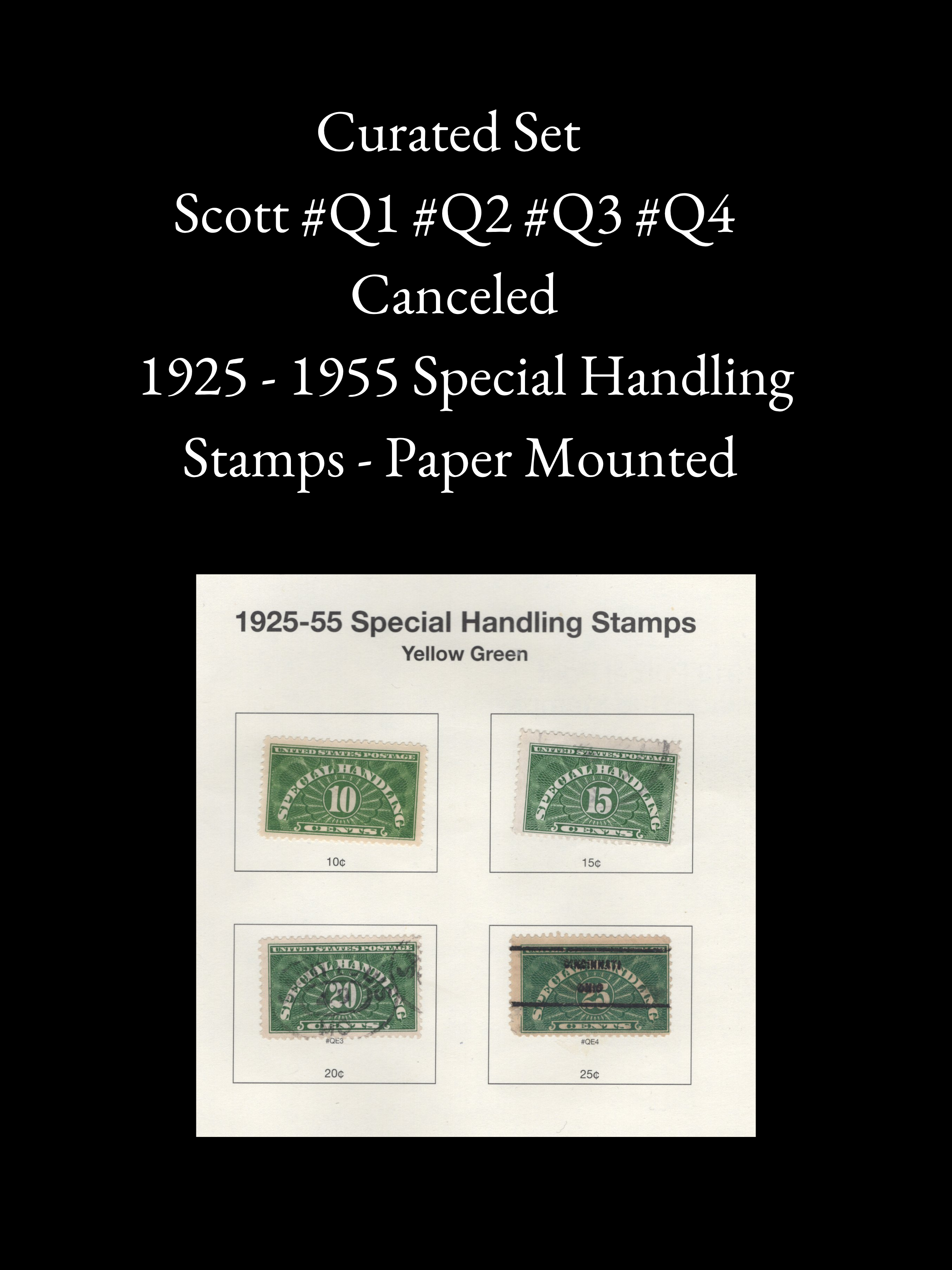 Scott QE1 QE2 QE3 QE4 – 1925–1955 Special Handling Stamps – Canceled Curated Set