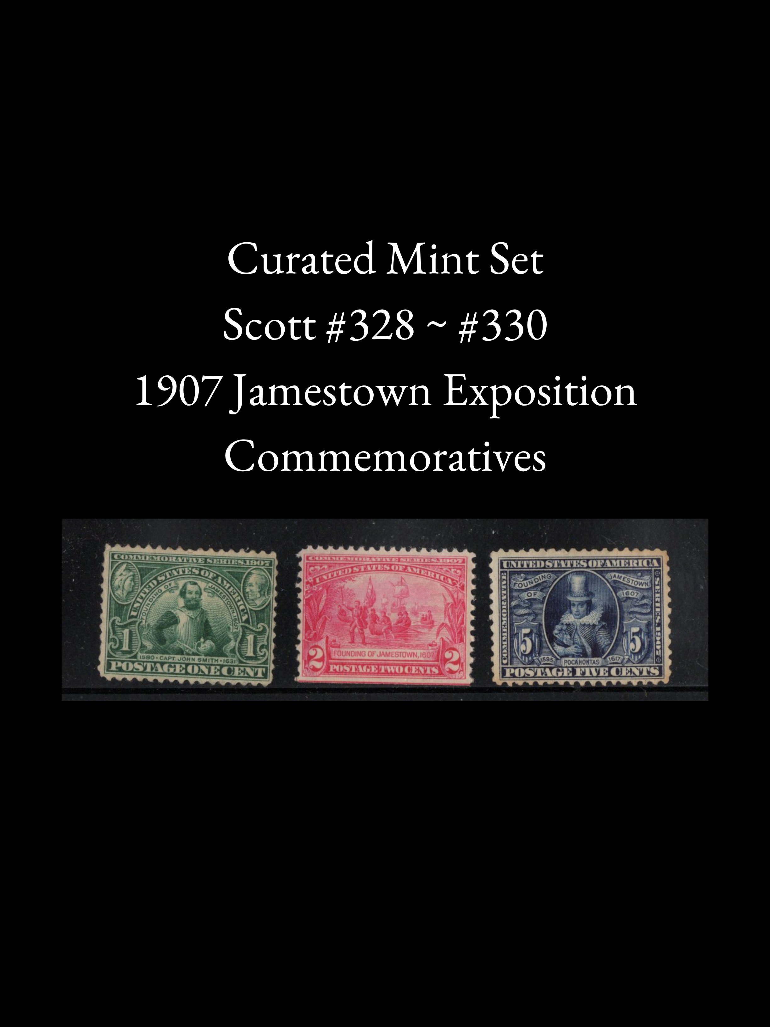 Scott #328 #329 #330 Curated Mint Set – 1907 Jamestown Exposition Commemoratives