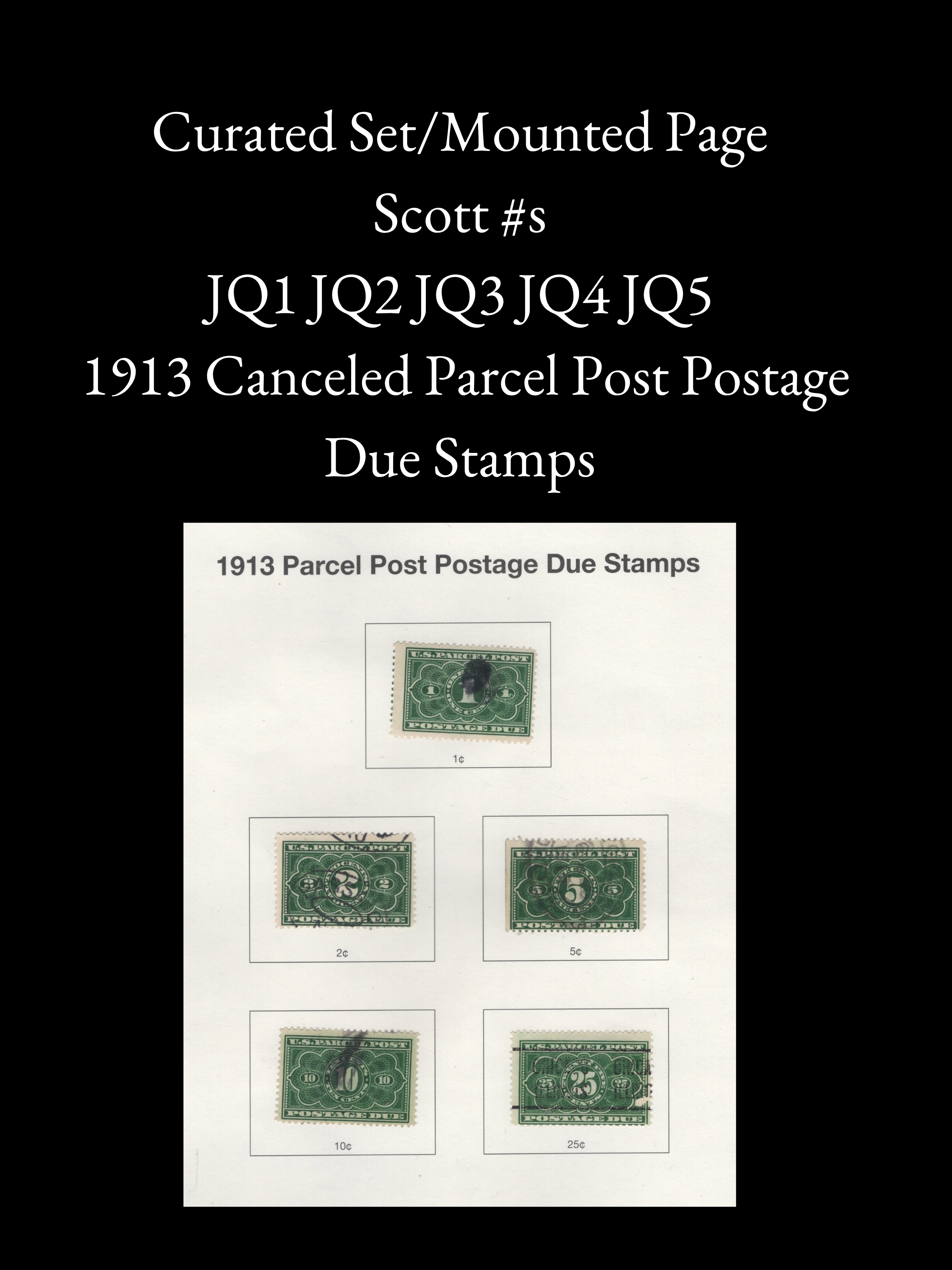 Scott #JQ1 #JQ2 #JQ3 #JQ4 & #JQ5 - 1913 Parcel Post Postage Due Set - Canceled Mounted Page