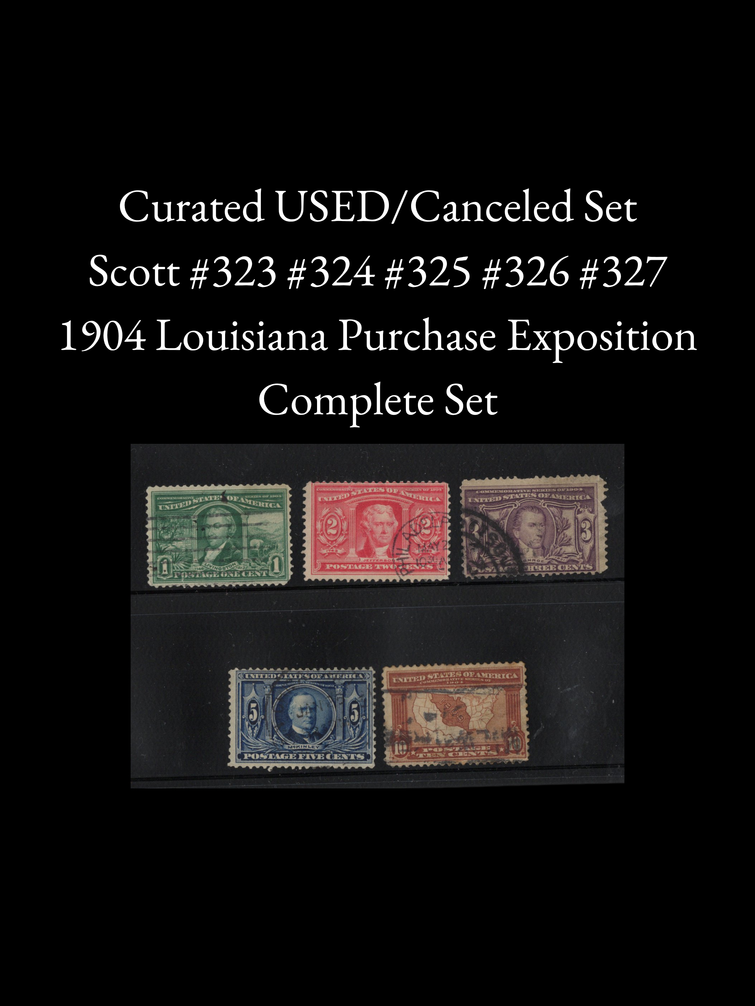 Scott #323 #324 #325 #326 #327 - Canceled 1904 Louisiana Purchase Exposition Commemorative Grouping