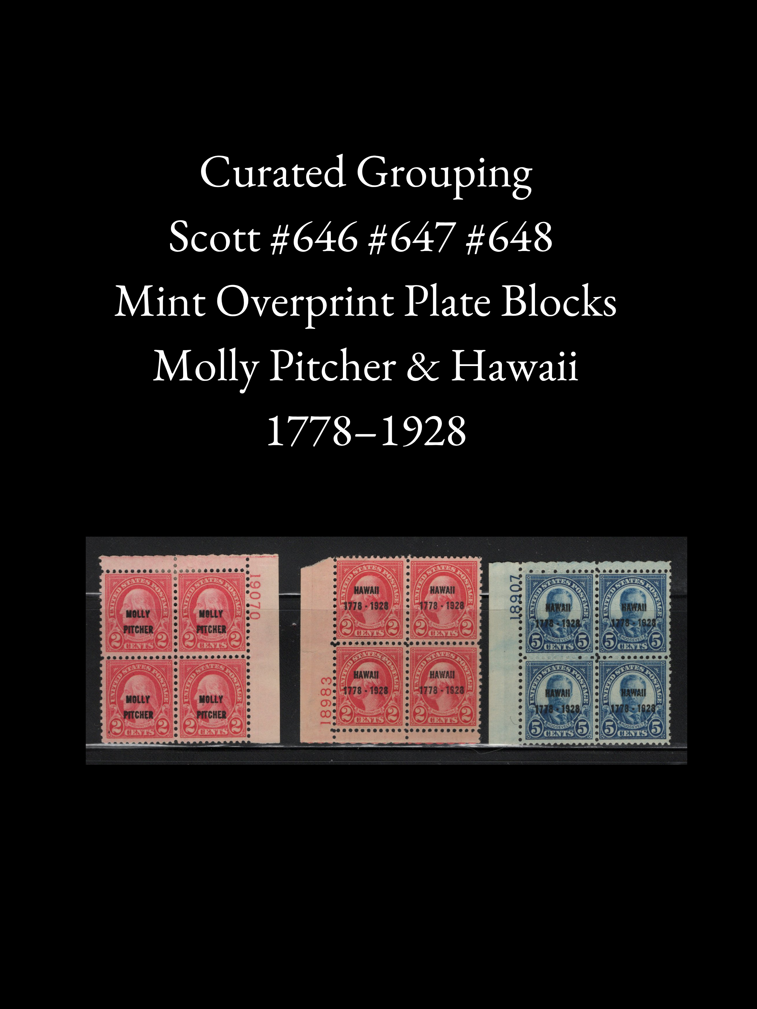 Scott #646 #647 #648 - Mint Plate Blocks - Molly Pitcher & Hawaii Overprints - 1928