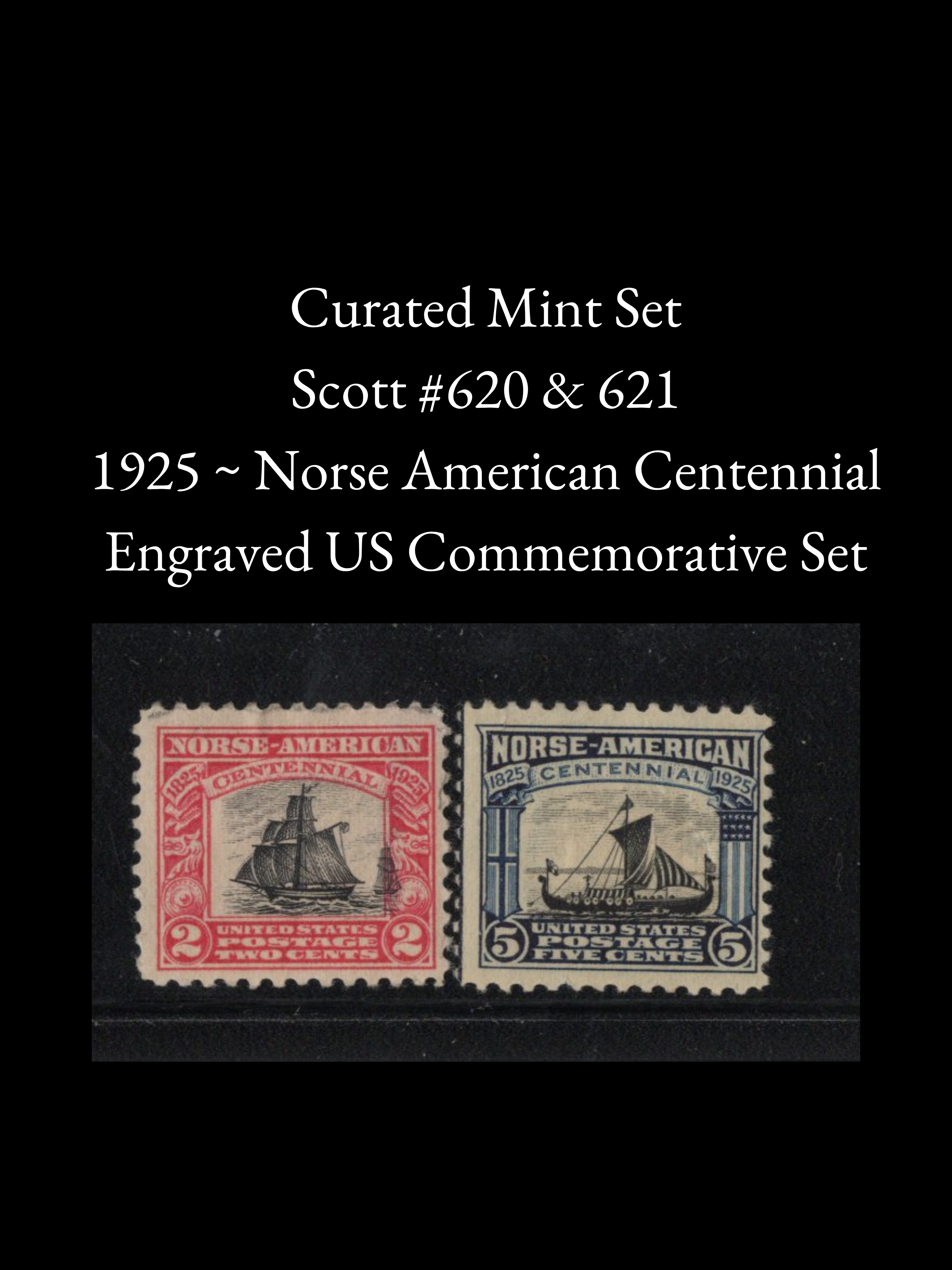 Scott #620–621 – Mint 1925 Norse-American Centennial Commemorative Set