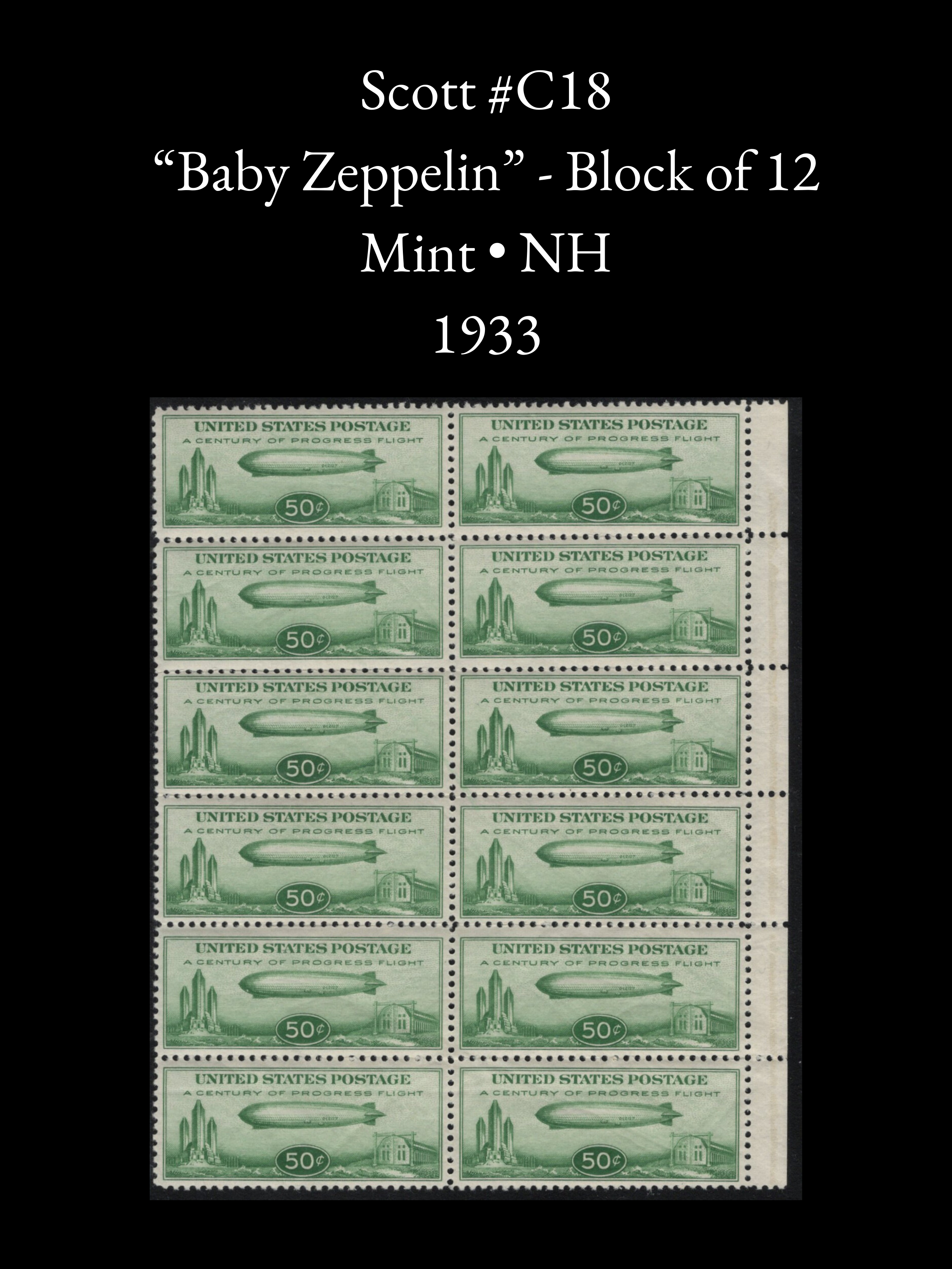 Scott #C18  - "Baby Zepp" Plate Block of TWELVE MNH Airmail Stamps - Rare Find! 
