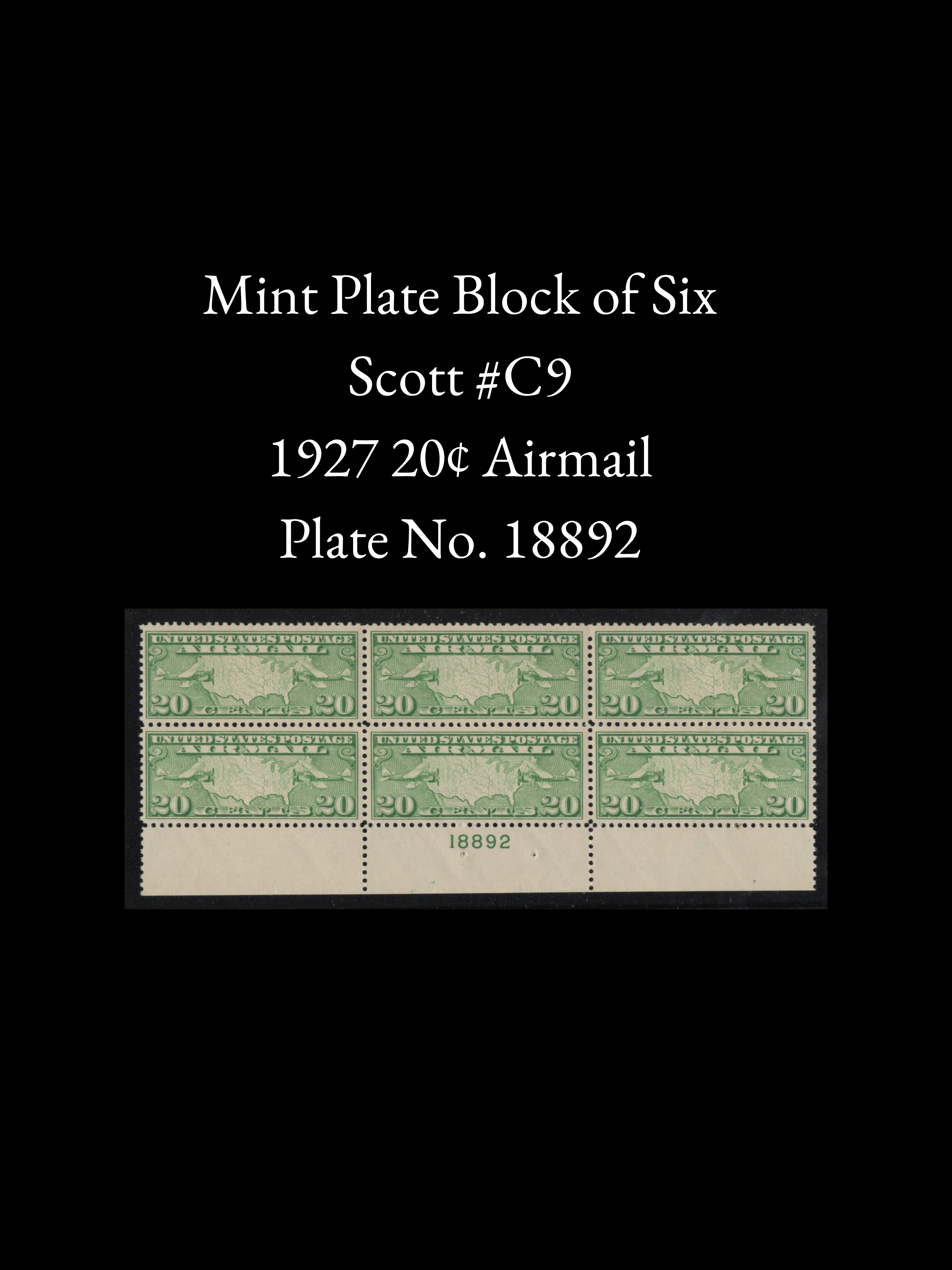 Scott #C9 – 1927 20¢ Airmail – Mint Plate Block of 6 - Plate No. 18892