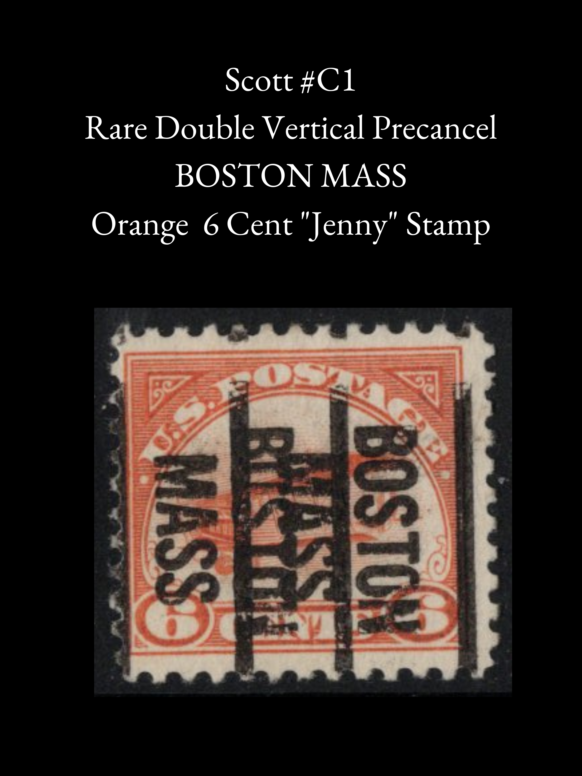 Scott #C1 - 1918 Jenny Airmail 6¢  - Double Vertical BOSTON MASS Precancel