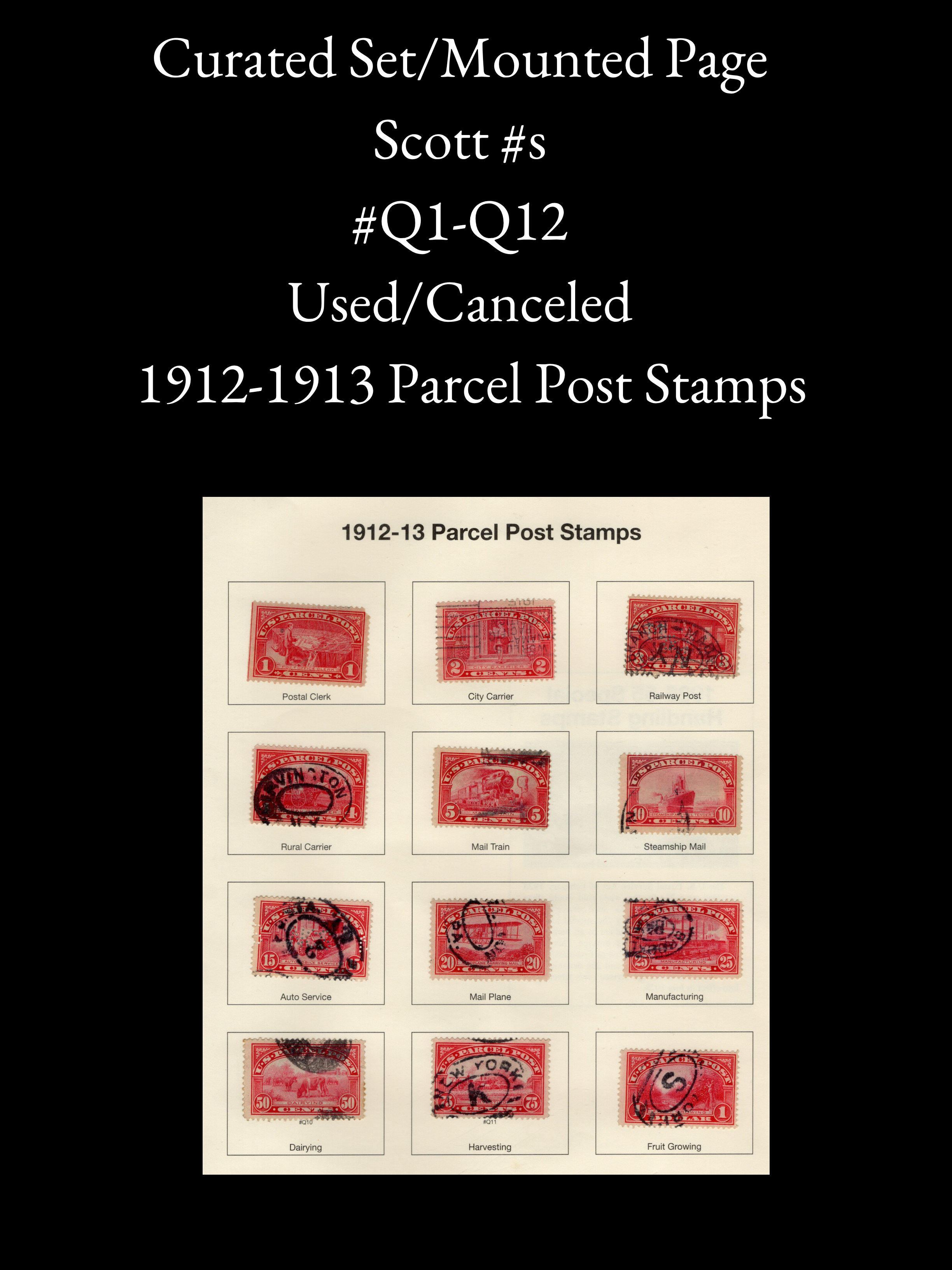 Scott #Q1– #Q12 – 1912–13 Parcel Post Stamps – Complete Used Display Set