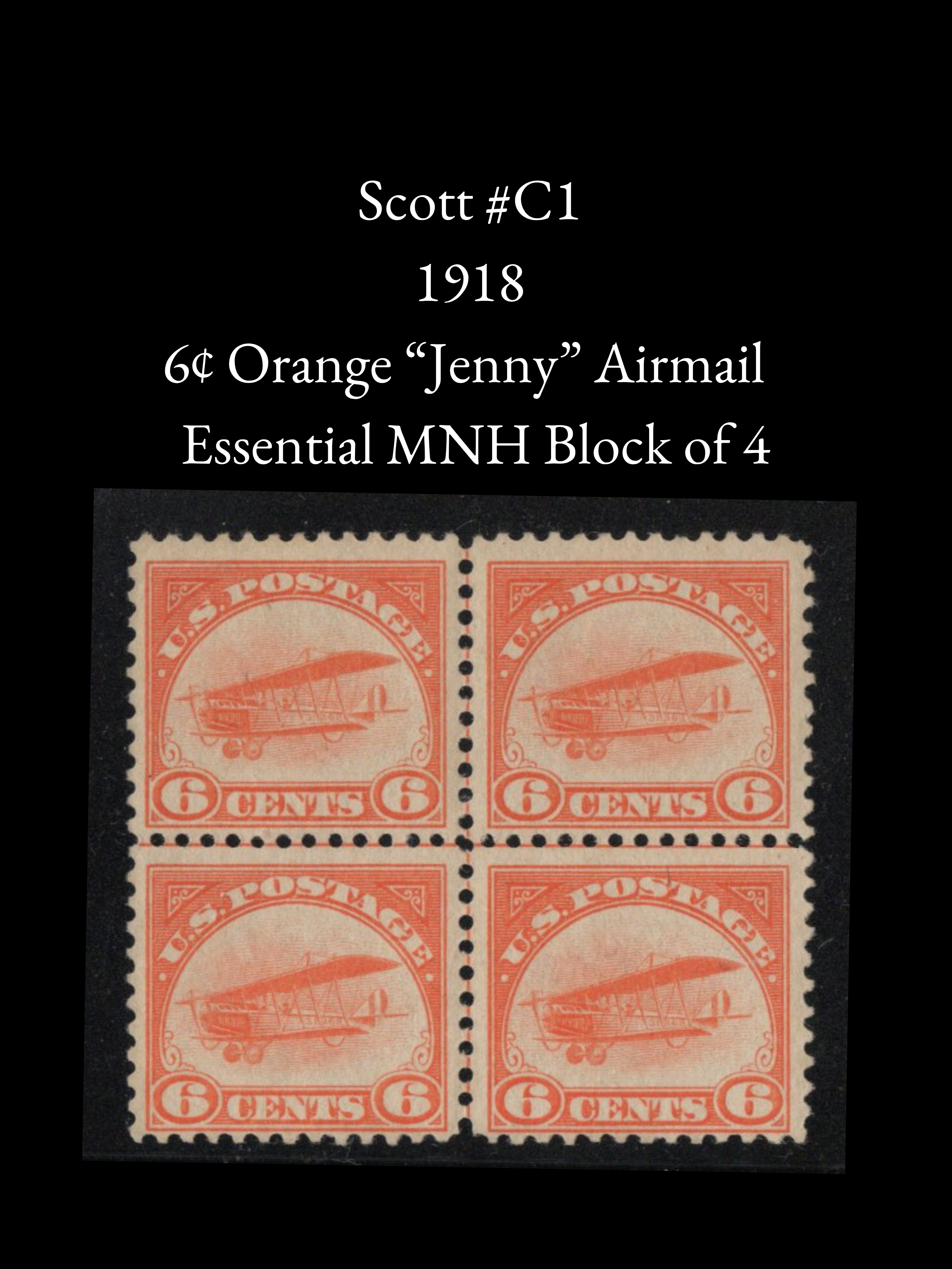 Scott #C1 - 1918 6¢ Airmail — Mint Never Hinged Block of 4 — Foundational US Classic